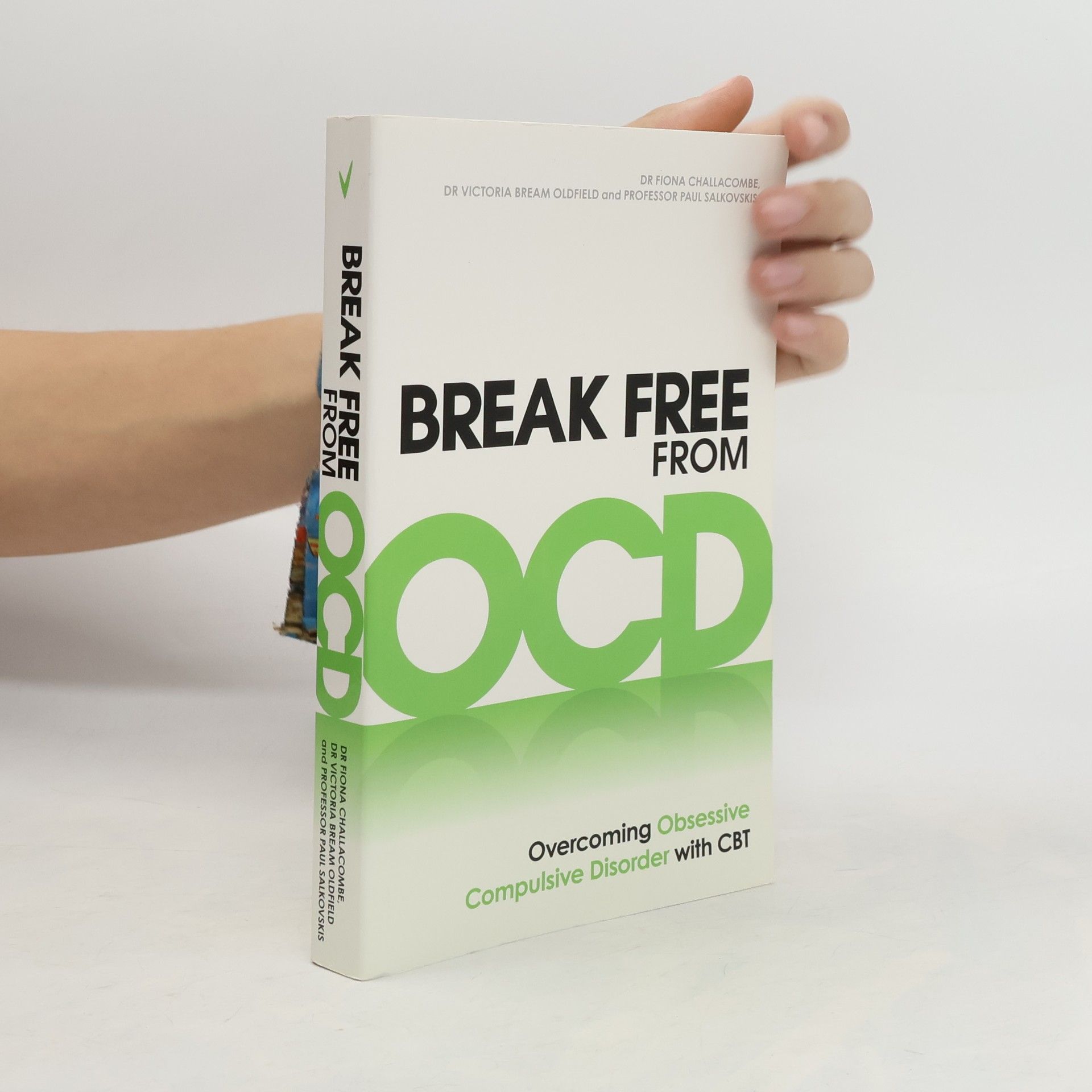 Fiona Challacombe Break Free from OCD