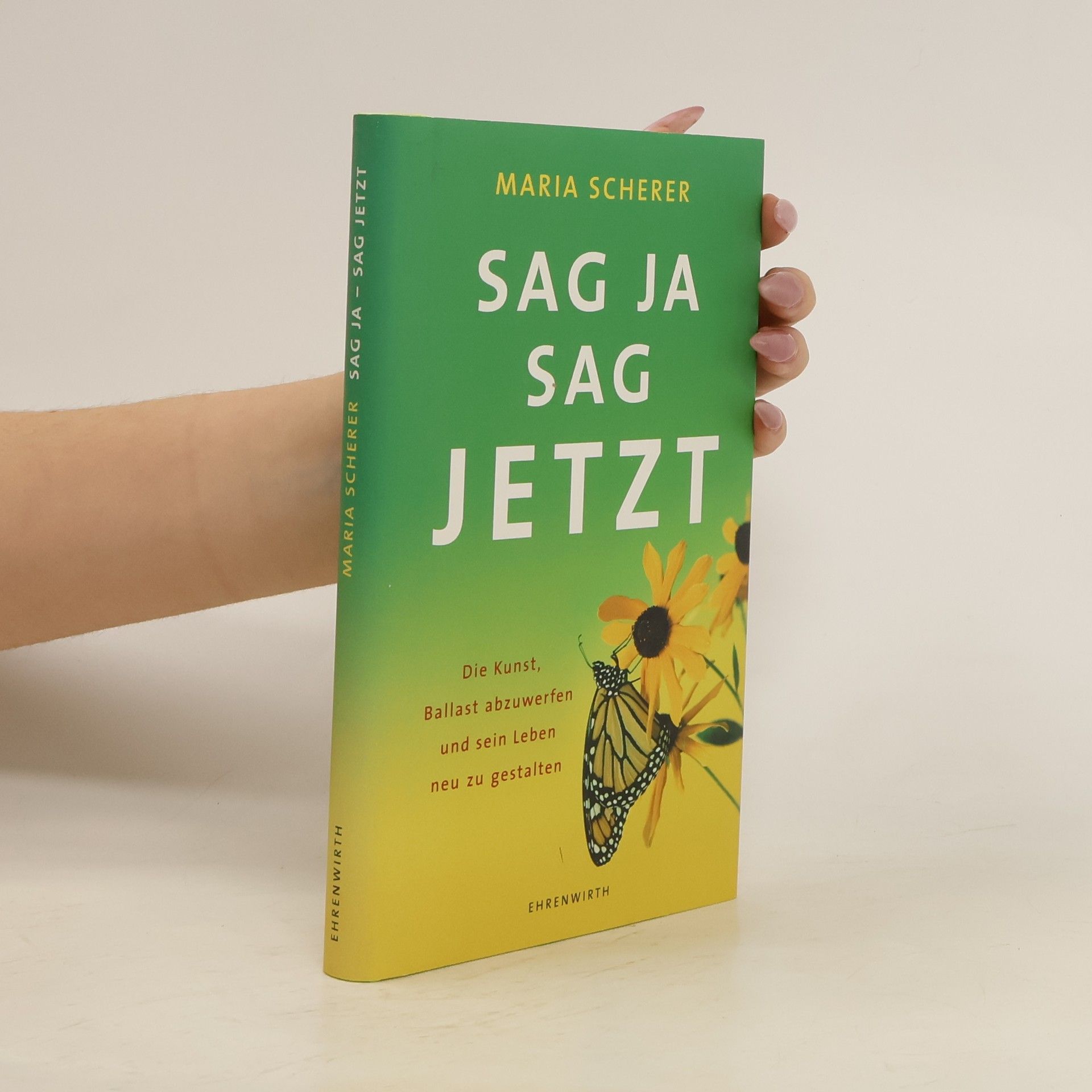 Maria Scherer Sag ja - sag jetzt