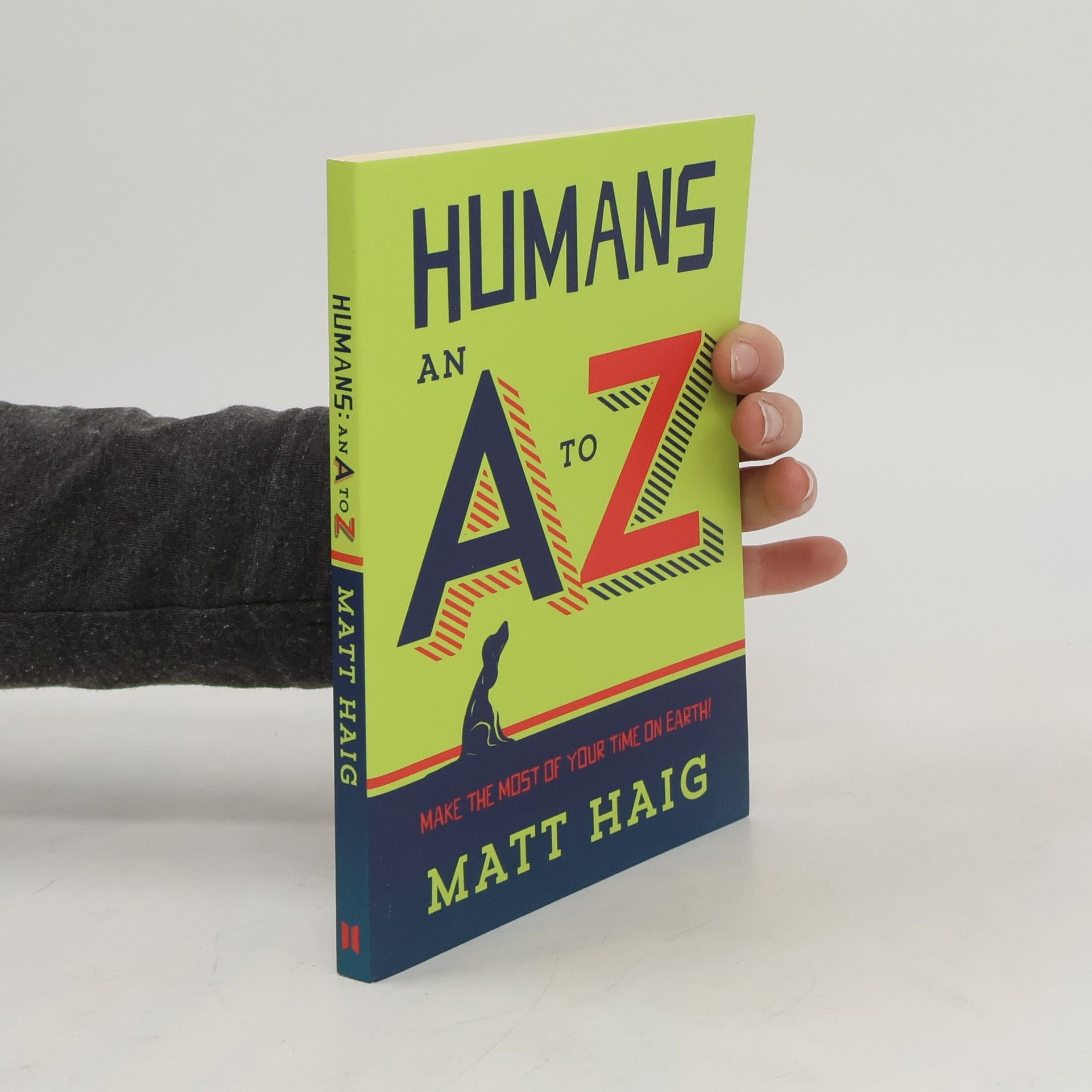 Matt Haig Humans: An A-Z
