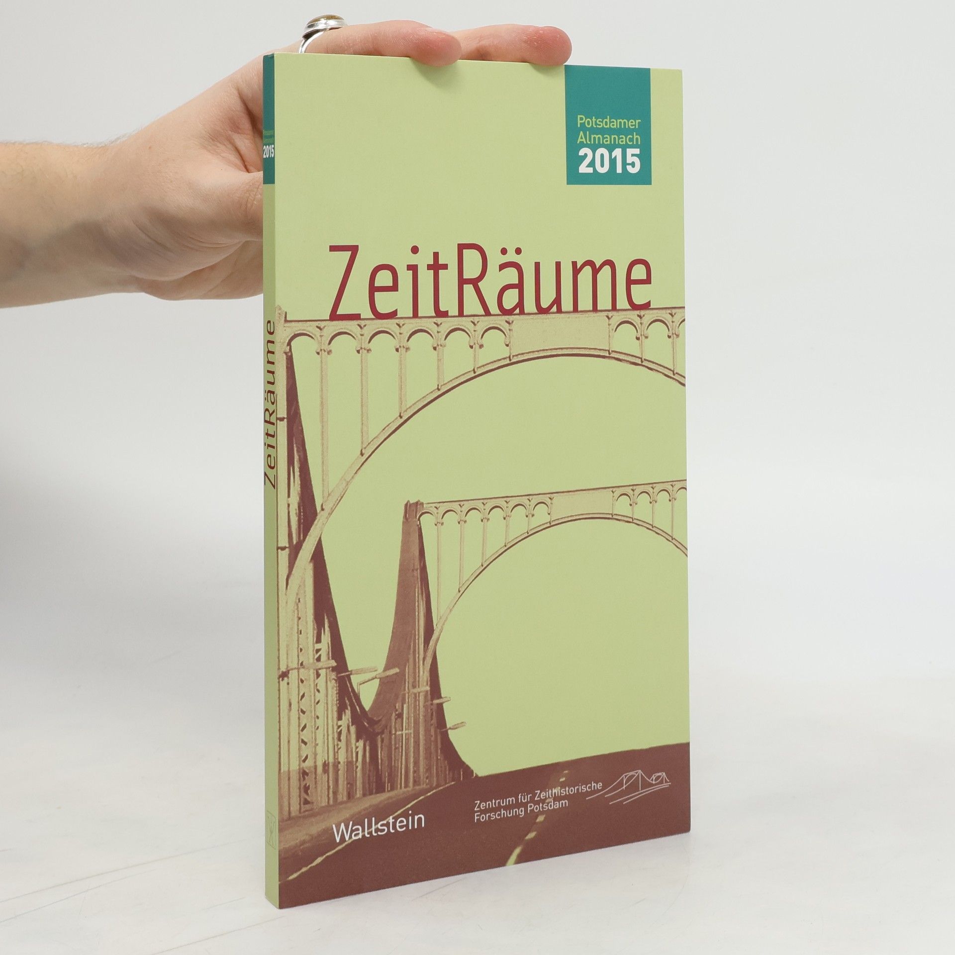 Frank Bösch ZeitRäume, Potsdamer Almanach des Zentrums für Zeithistorische Forschung 2015