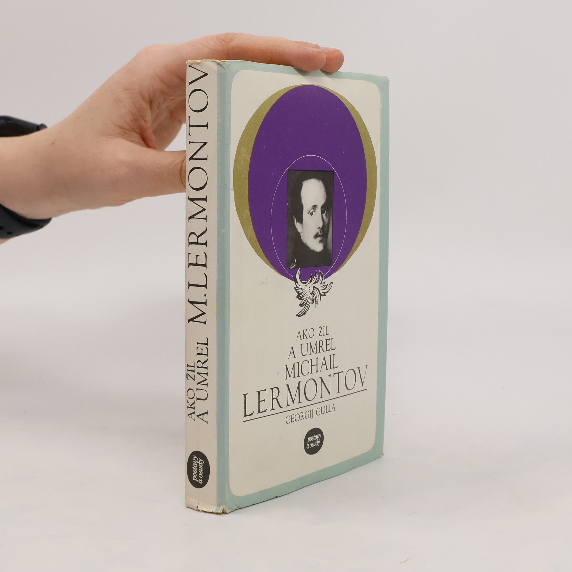 Georgij Dmitrijevič Gulia Ako žil a umrel Michail Lermontov