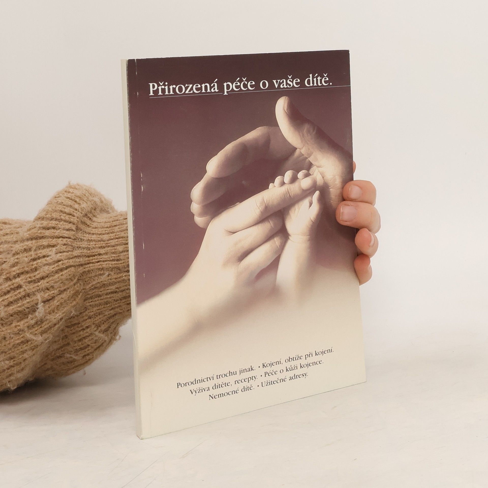Lukáš Dostál Přirozená péče o vaše dítě