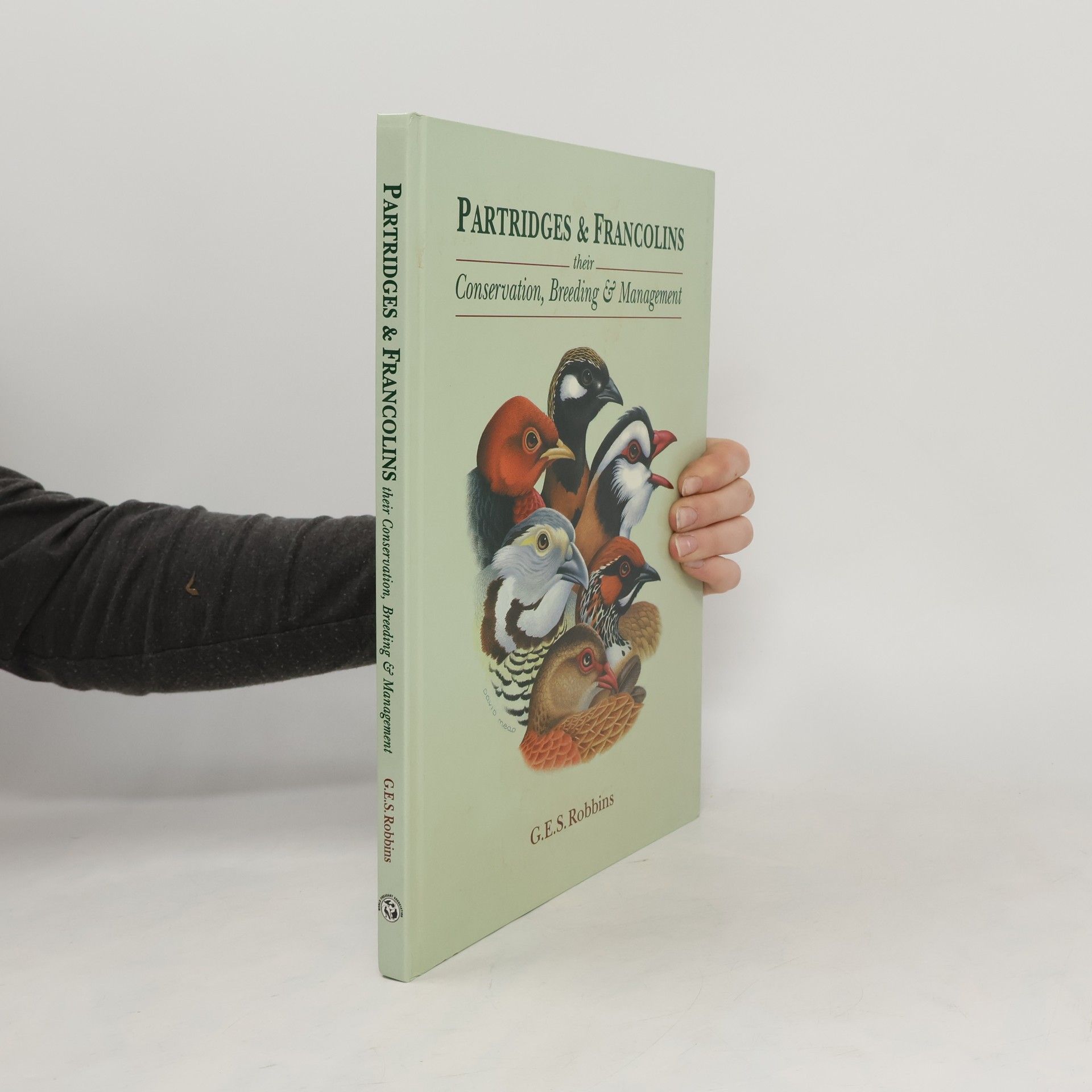 G.E.S. Robbins Partridges and Francolins. Their Conservation, Breeding and Management