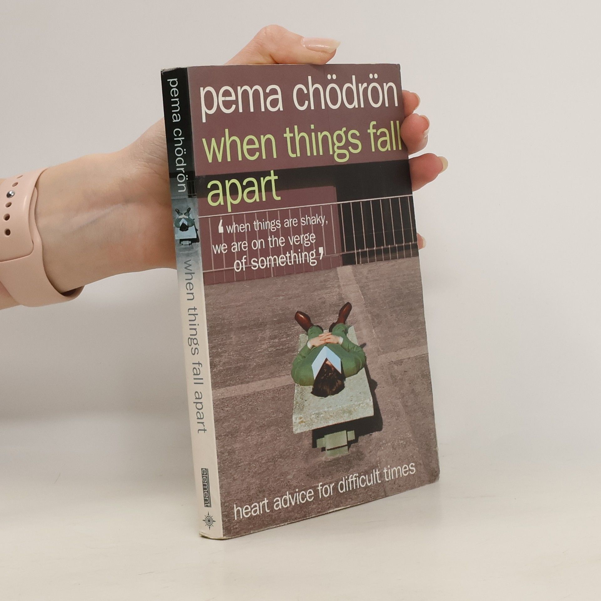 Pema Čhödrön When Things Fall Apart