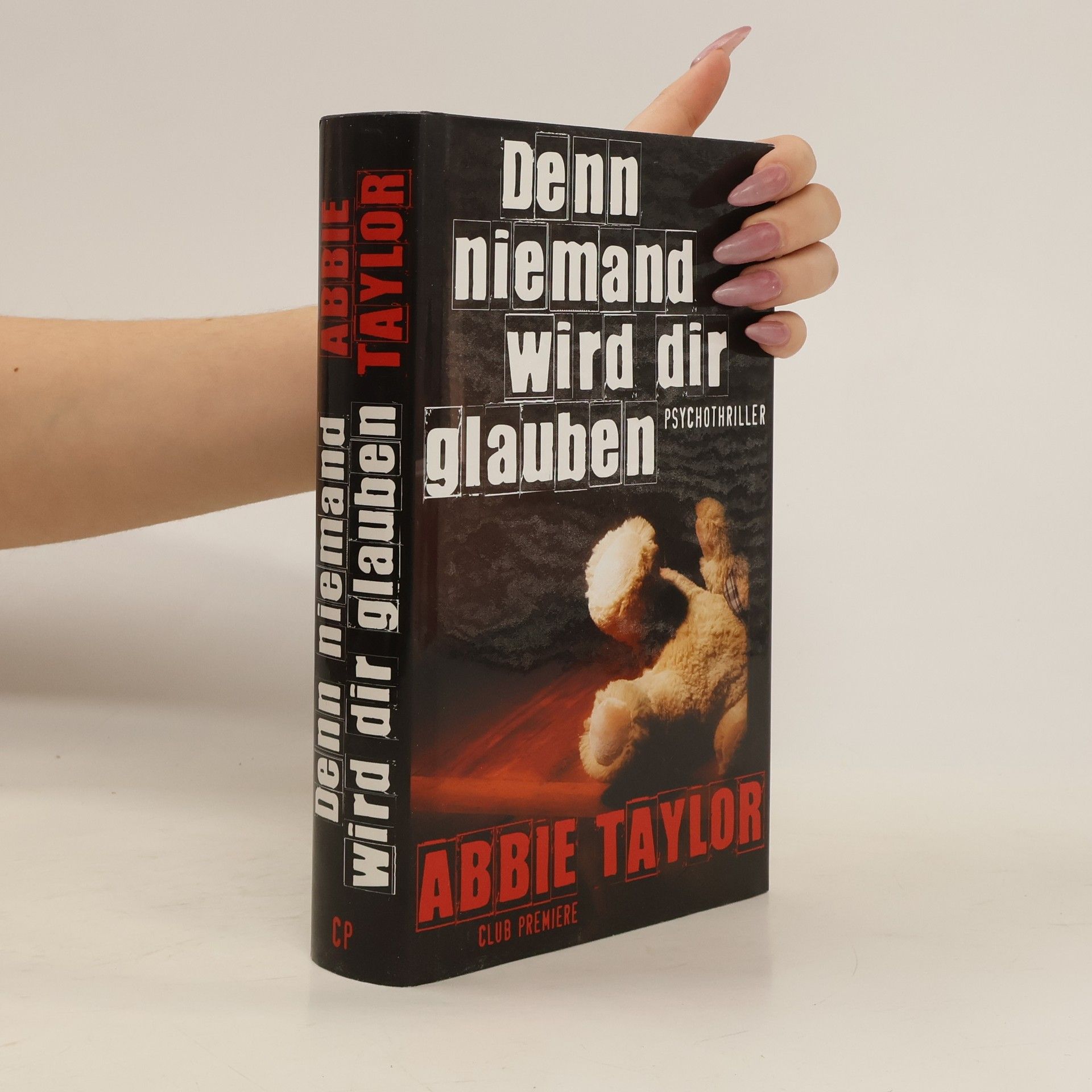 Abbie Taylor Denn Niemand wird dir glauben