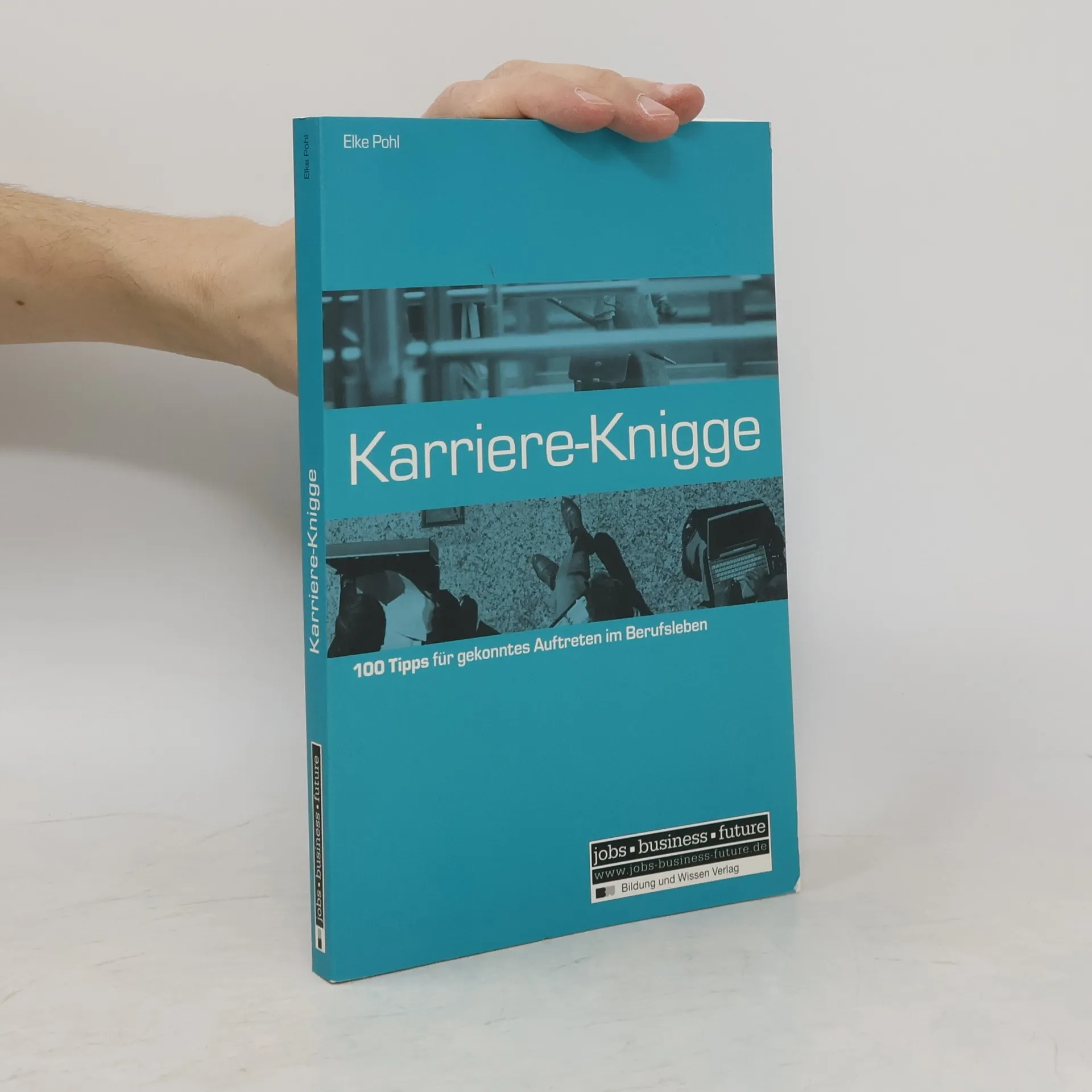Karriere-Knigge | Book | Elke Pohl | DE