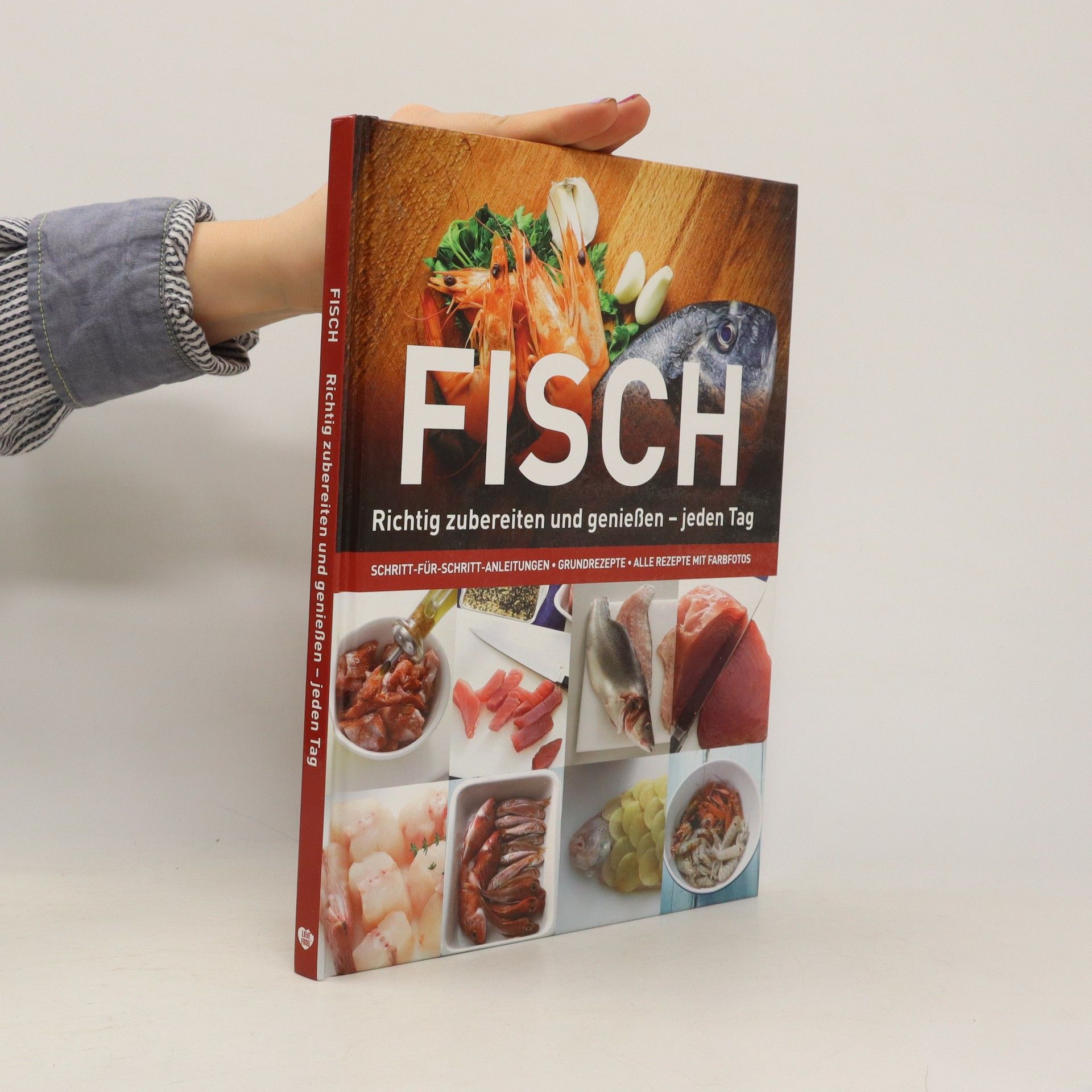 Guenter Beer Fisch. Richtig zubereiten und geniessen - jeden Tag