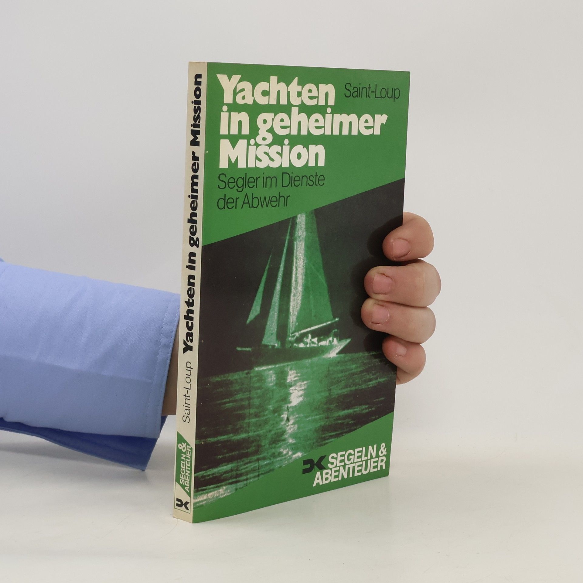 Saint-Loup Yachten in geheimer Mission