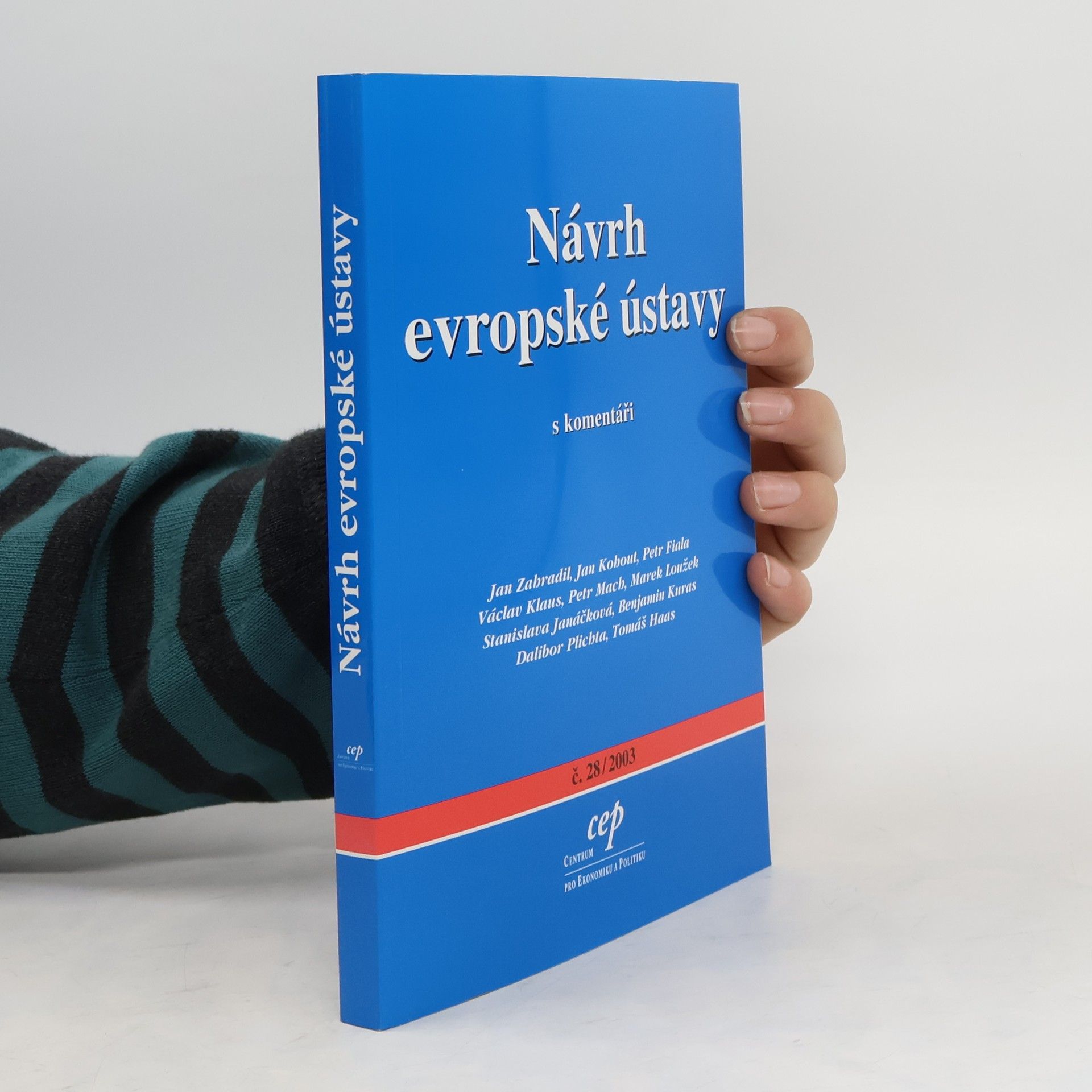 Autorenkollektiv Návrh evropské ústavy : sborník textů. Č. 28