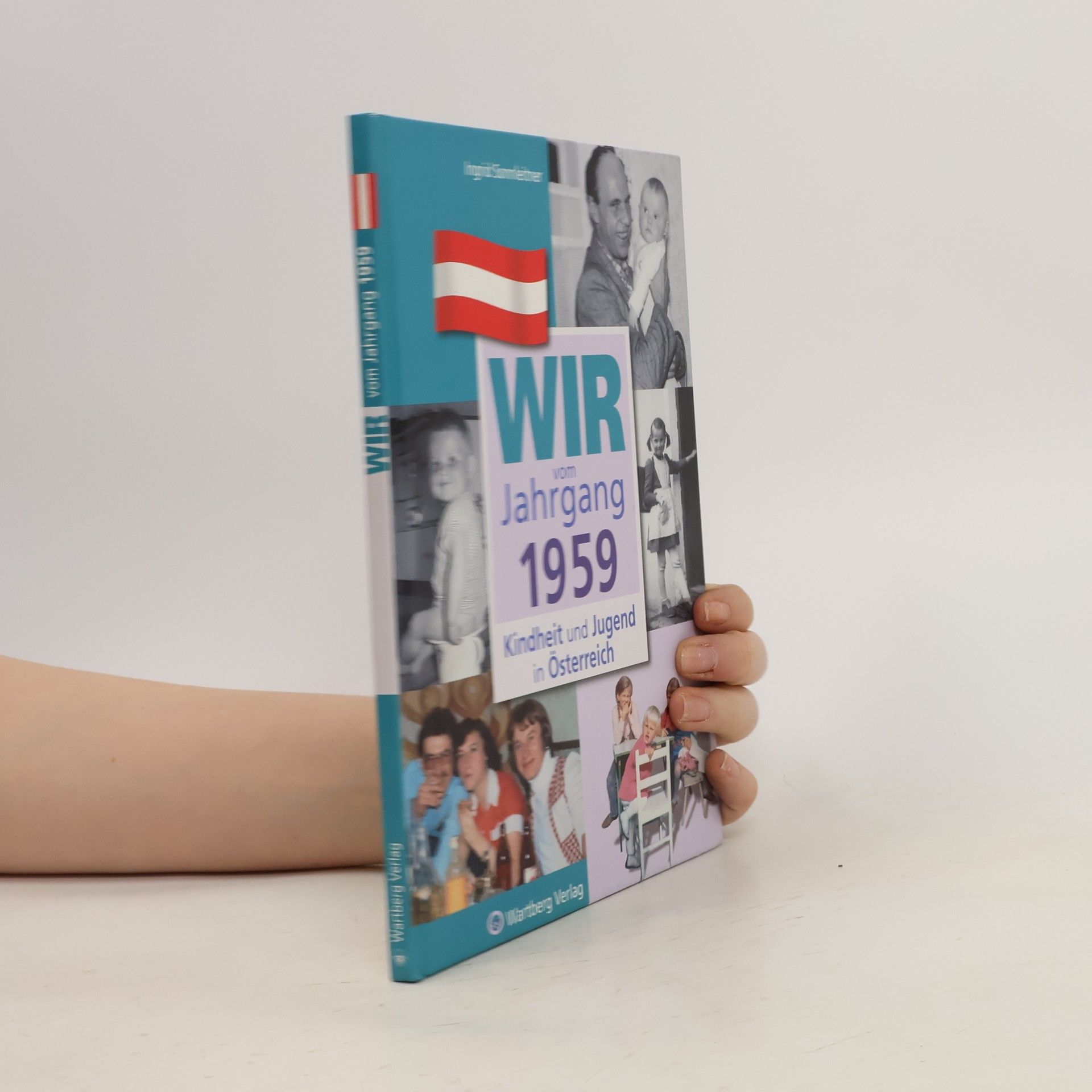 Ingrid Sonnleitner Wir vom Jahrgang 1959
