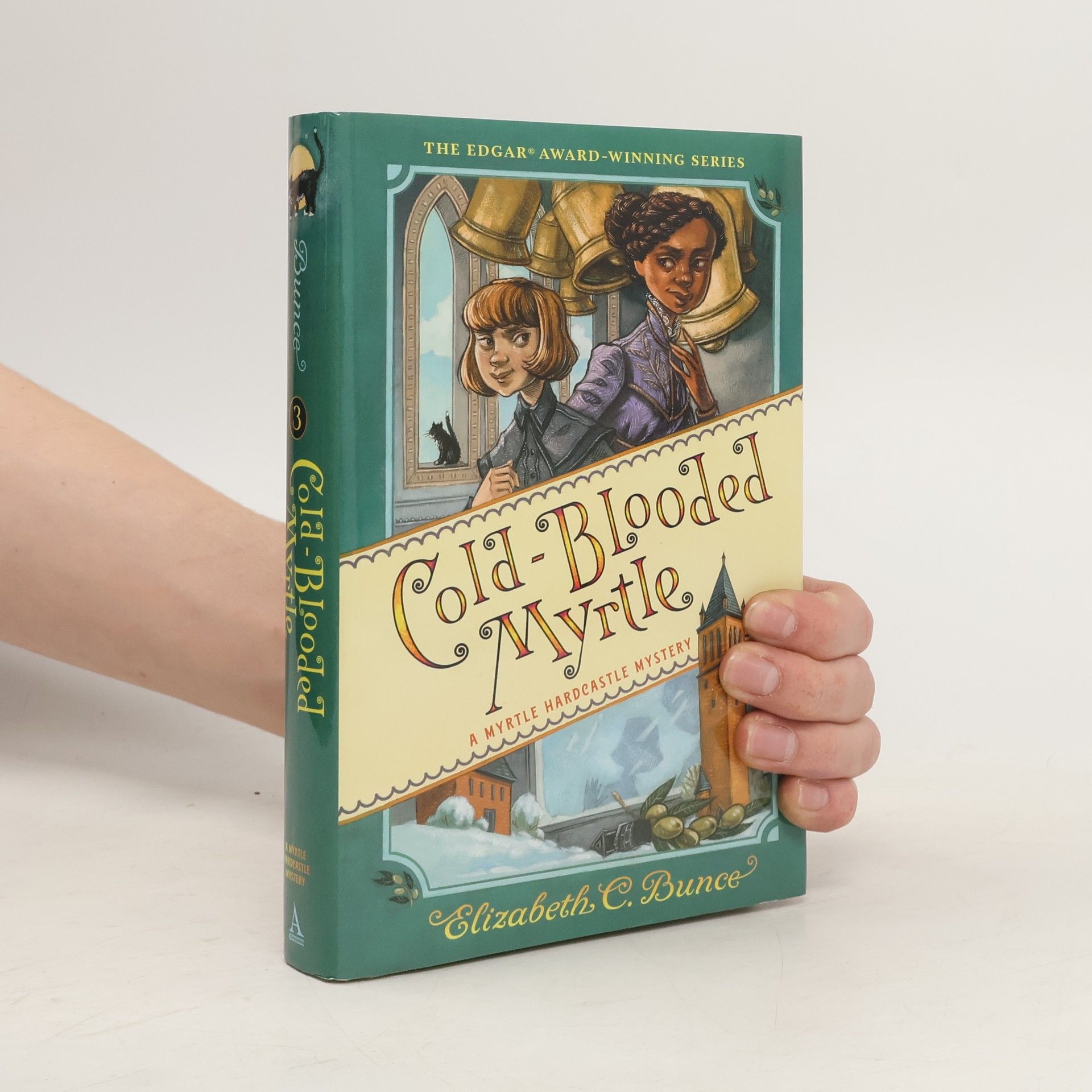 Elizabeth C. Bunce Cold-Blooded Myrtle (Myrtle Hardcastle Mystery 3)