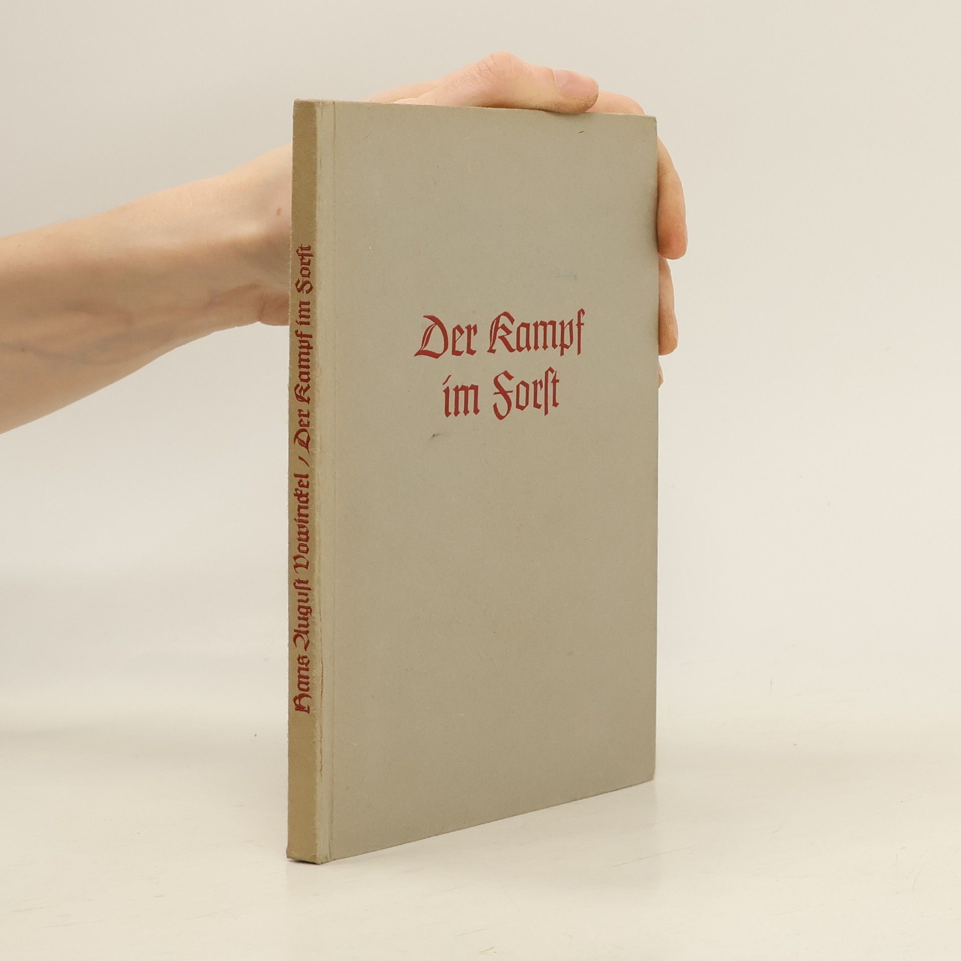 Hans August Vowinckel Der Kampf im Forst