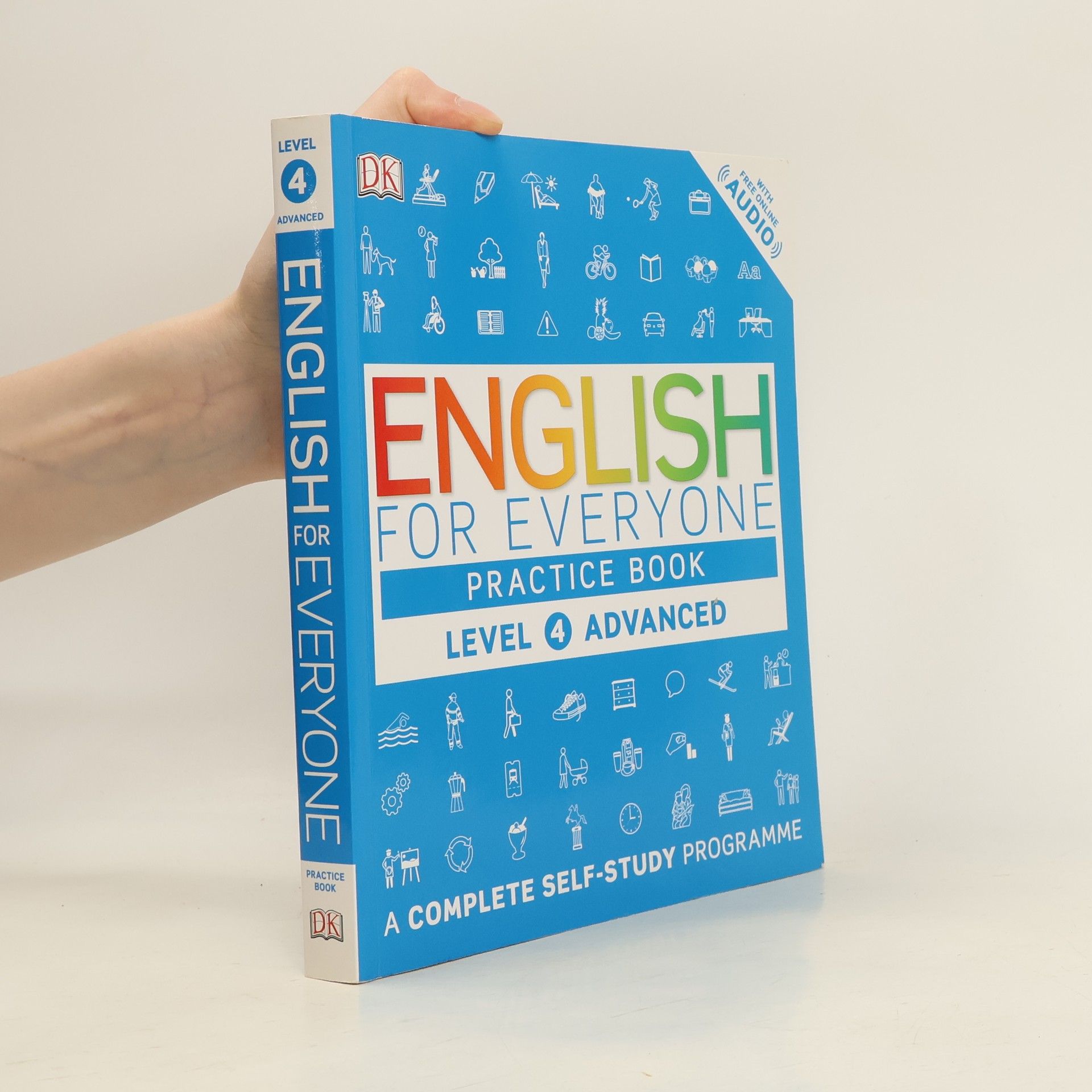 Collectif d'auteurs English for Everyone. Level 4 Advanced. Practice Book