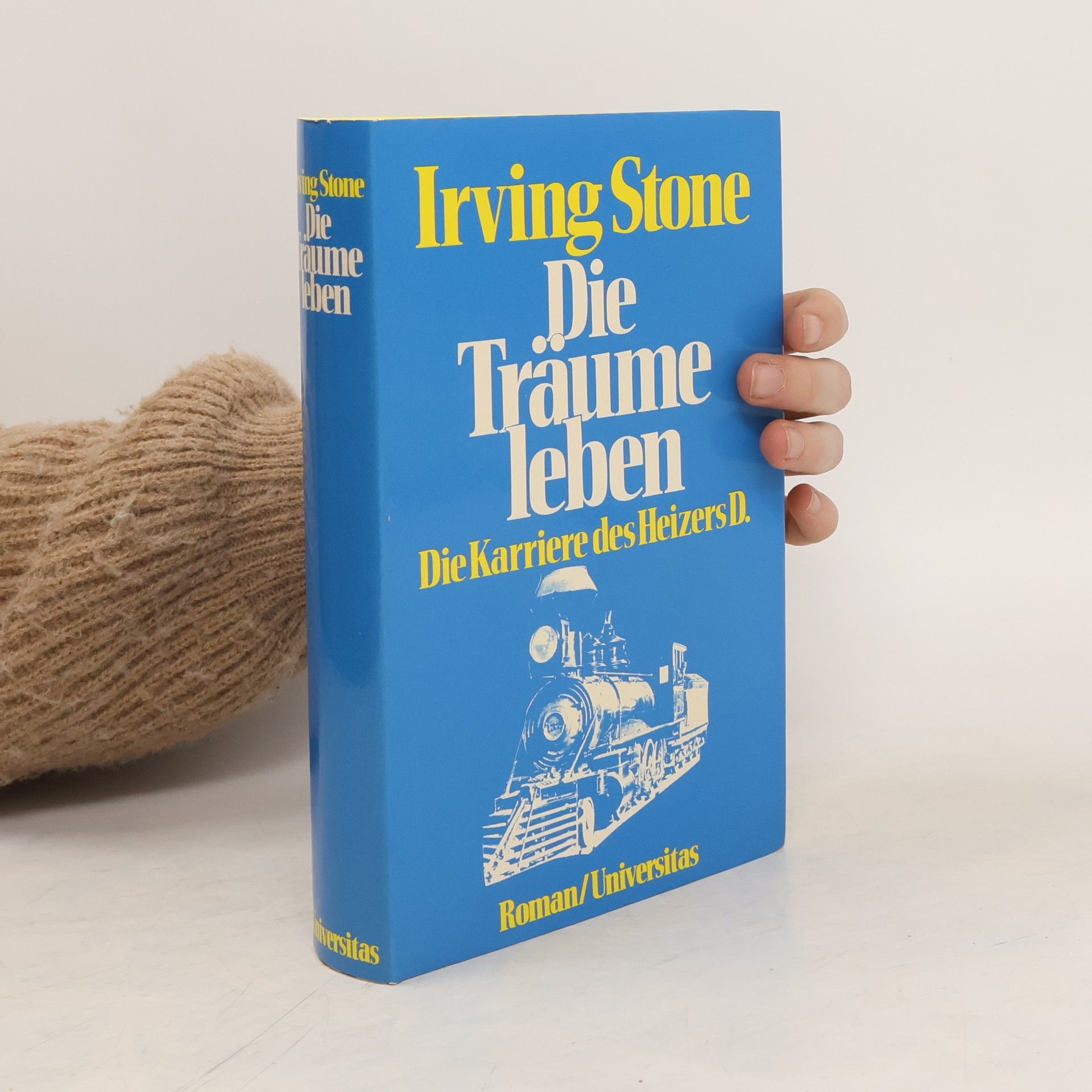 Irving Stone Die Träume leben