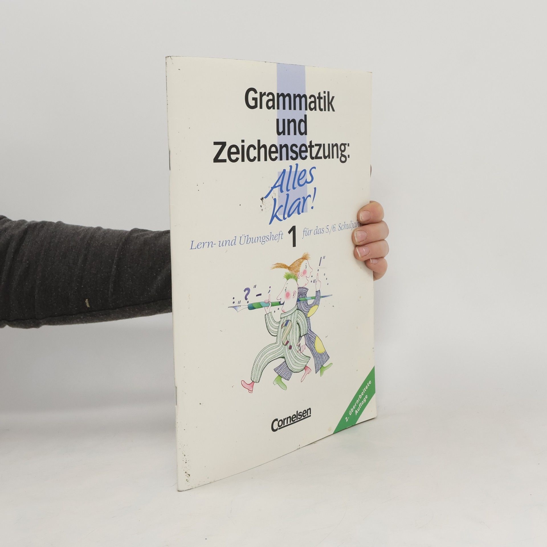 Autorenkollektiv Alles klar! Grammatik und Zeichensetzung 1