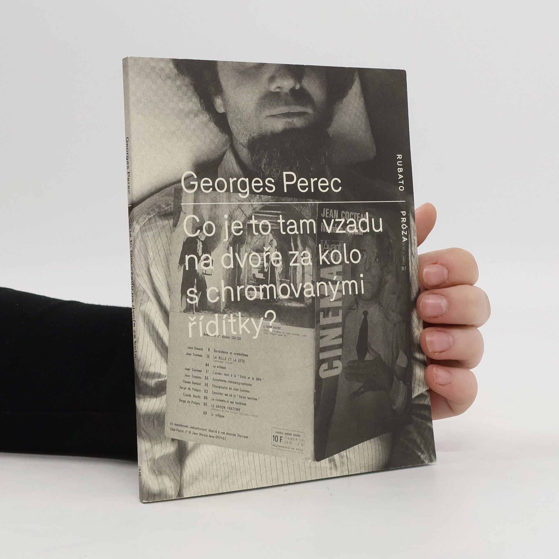Georges Perec Co je to tam vzadu na dvoře za kolo s chromovanými řídítky?