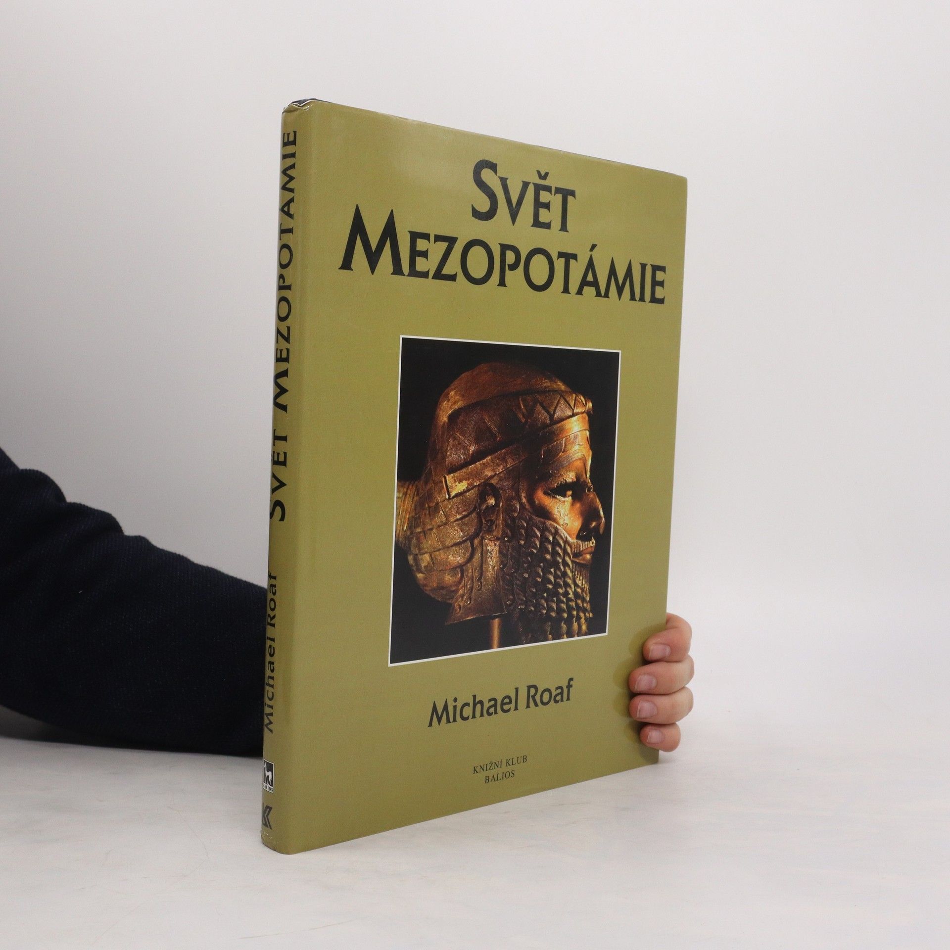 Michael Roaf Svět Mezopotámie