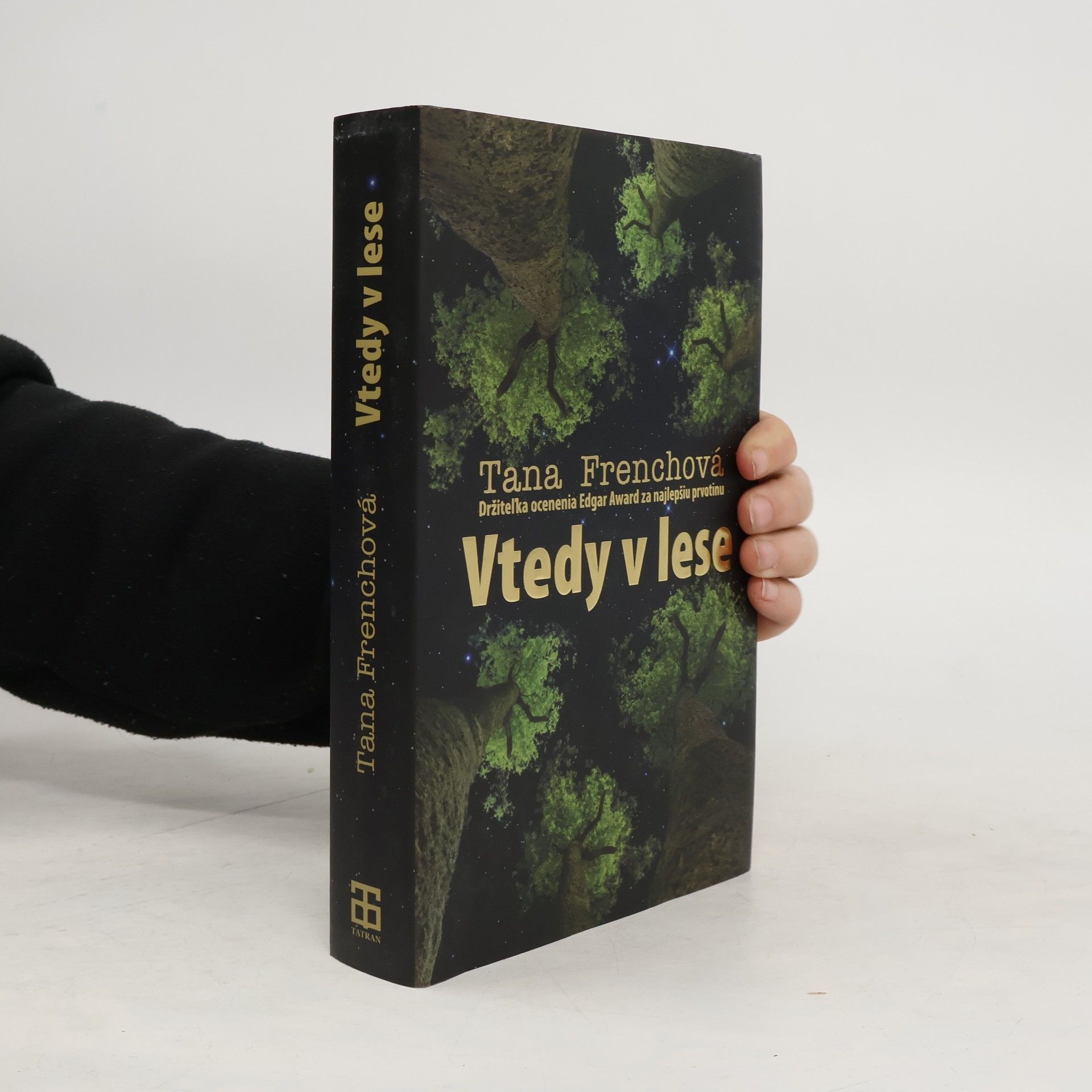 Tana French Vtedy v lese