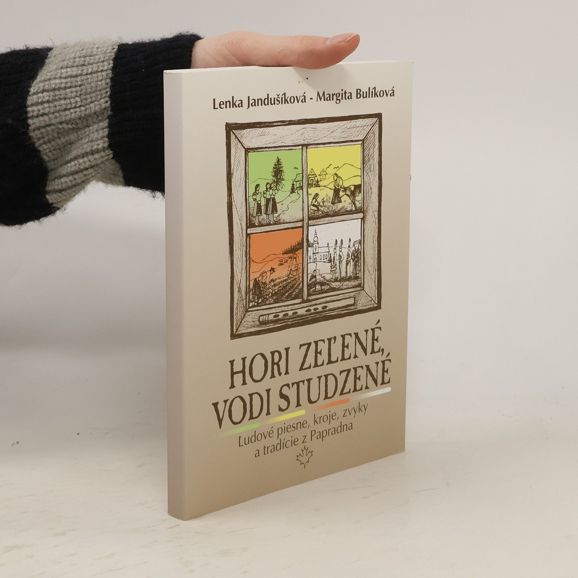 Lenka Jandušíková Hory zeľené, vody studzené