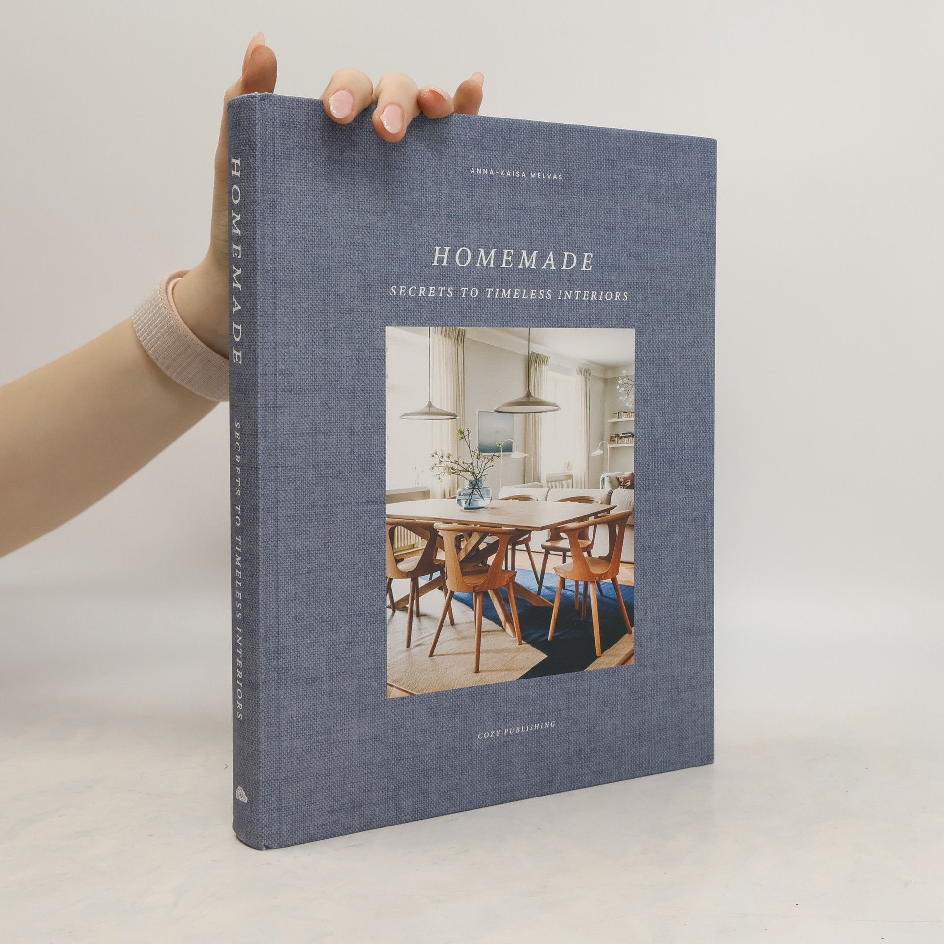 Anna-Kaisa Melvas Homemade Secrets to Timeless Interiors