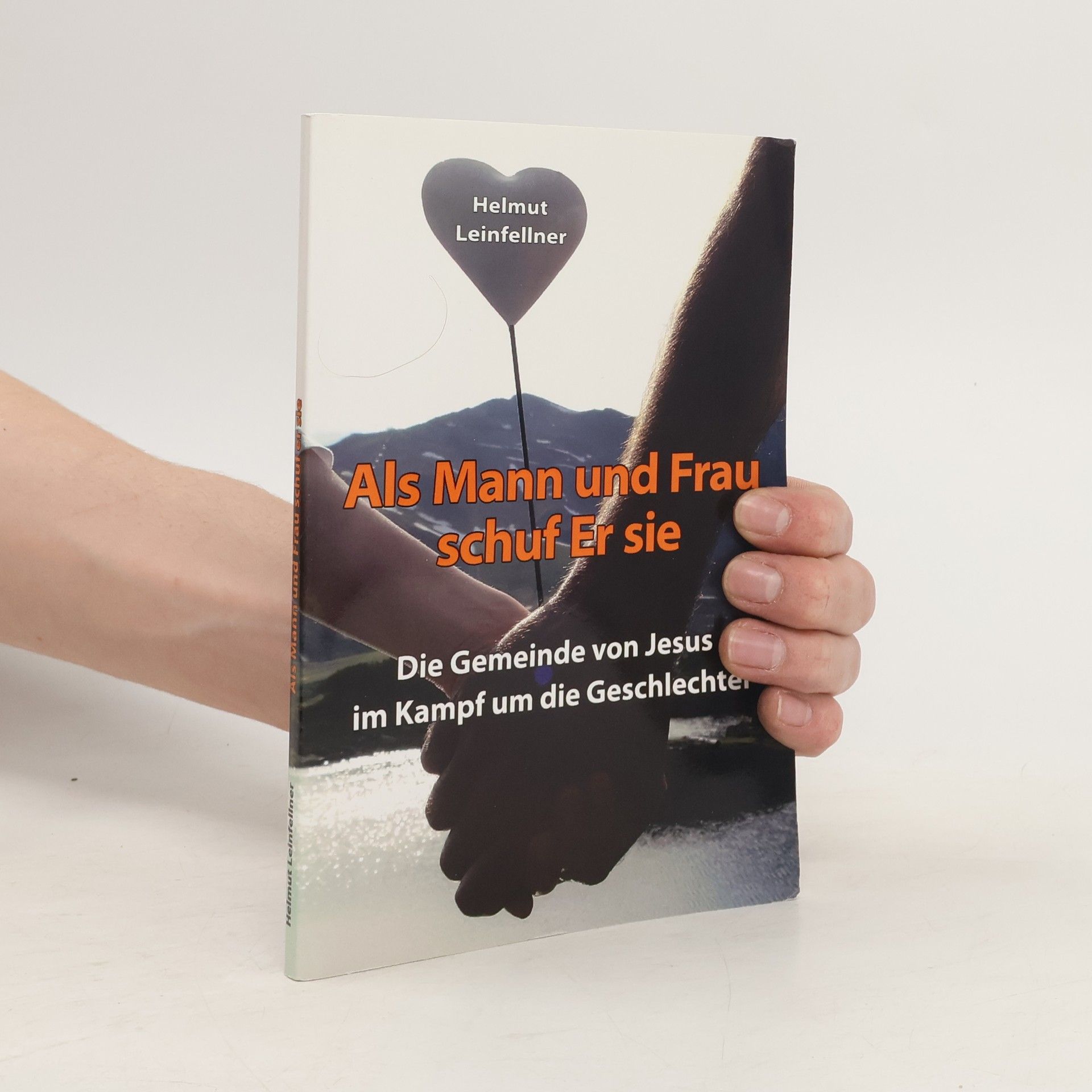 Als Mann und Frau schuf Er sie