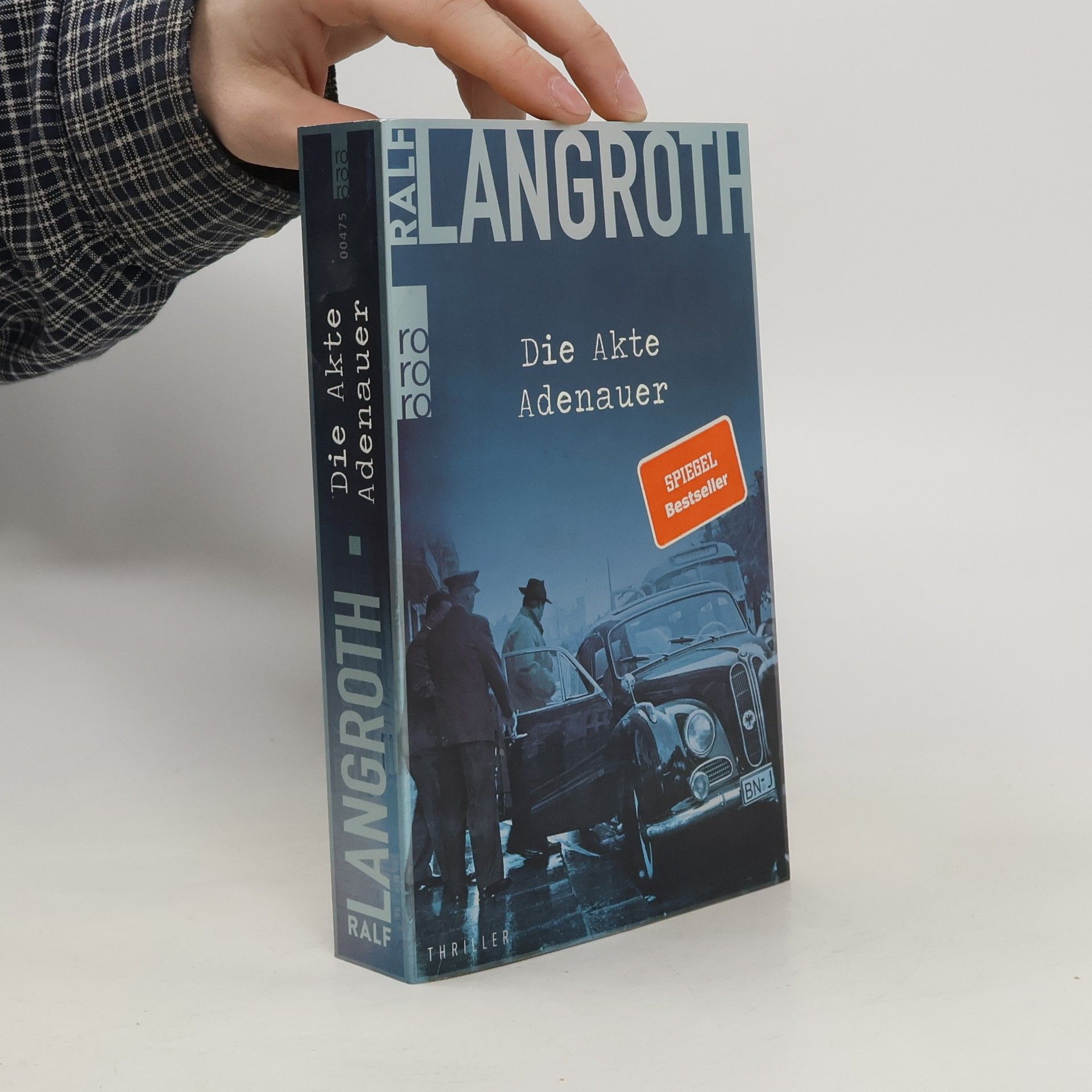 Ralf Langroth Die Akte Adenauer