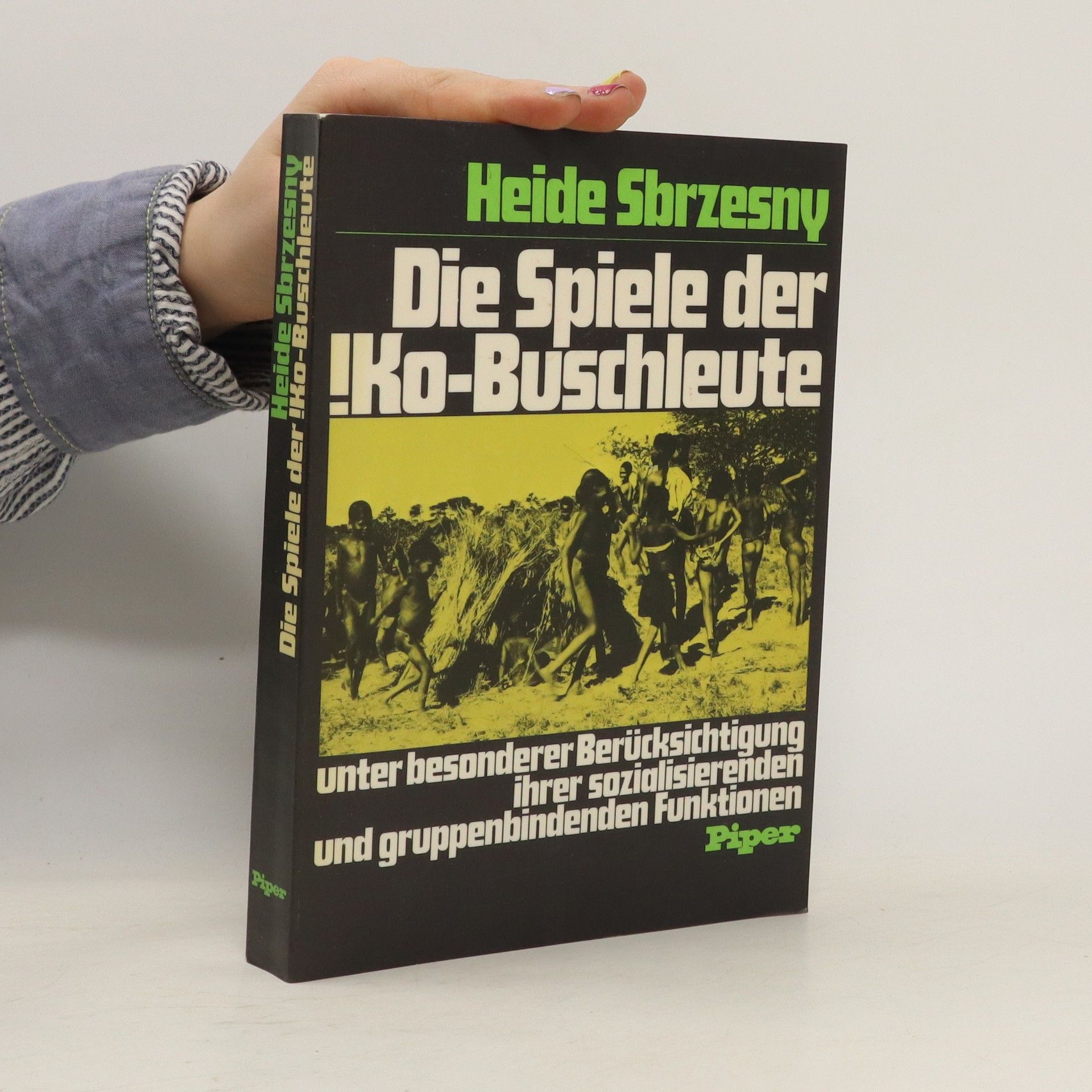 Heide Sbrzesny Die Spiele der Ko-Buschleute