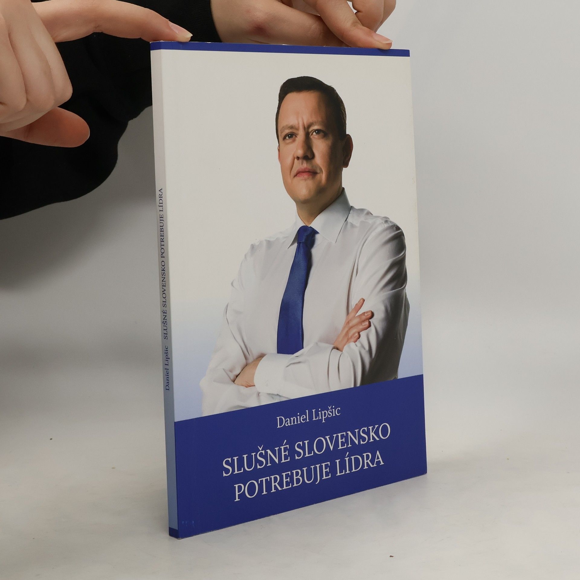 Daniel Lipšic Slušné Slovensko potrebuje lídra