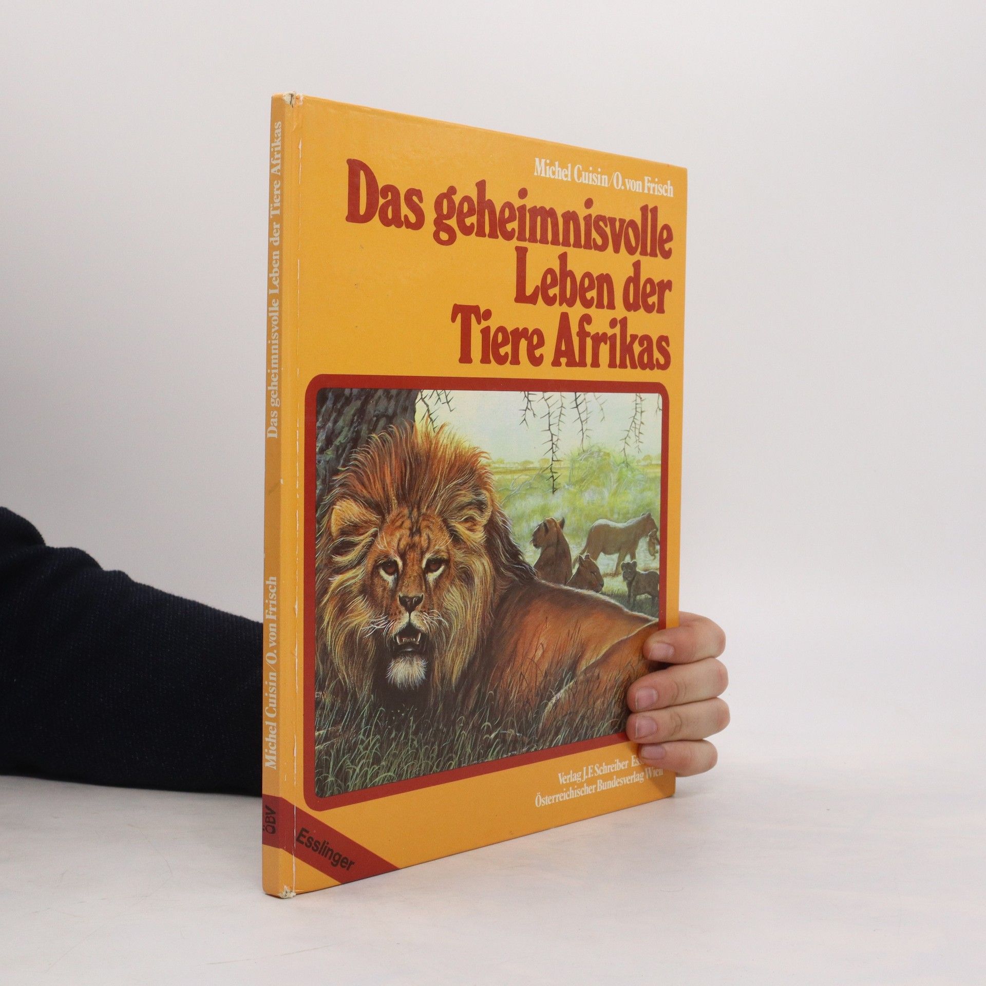 Michel Cuisin Das geheimnisvolle Leben der Tiere Afrikas