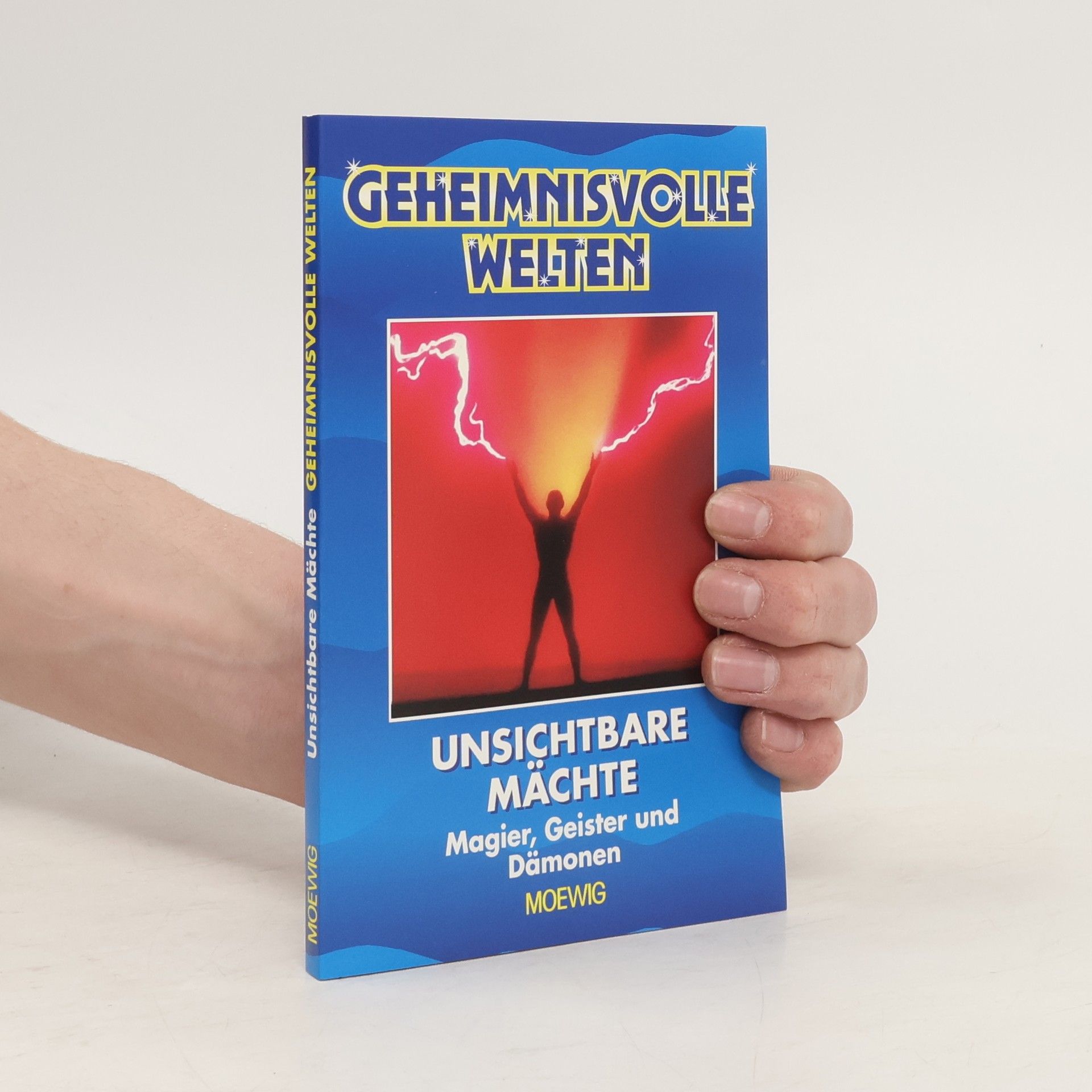 AA.VV. Unsichtbare Mächte