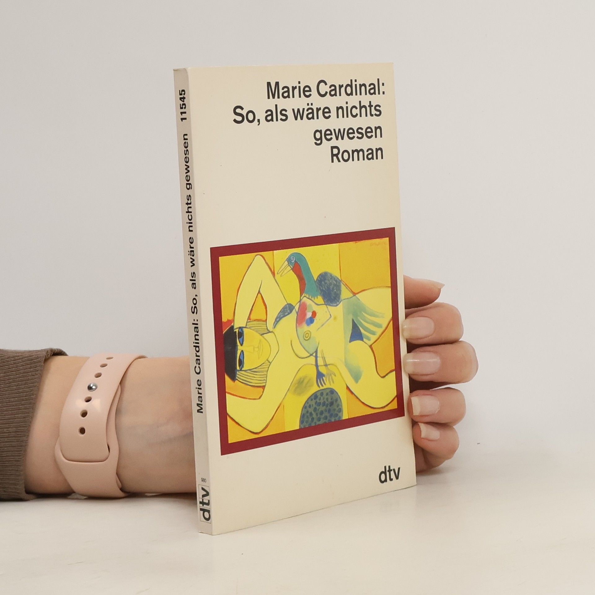 Marie Cardinal So, als wäre nichts gewesen