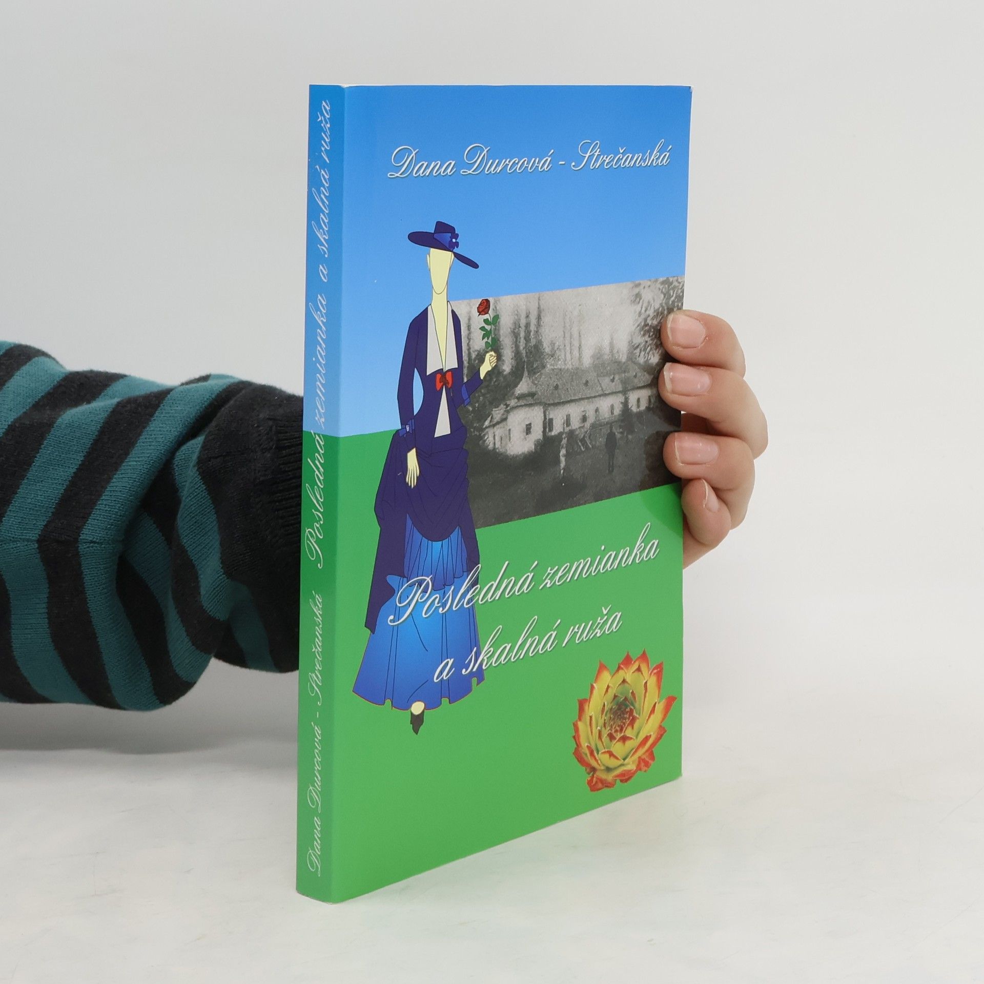 Posledná zemianka a skalná ruža