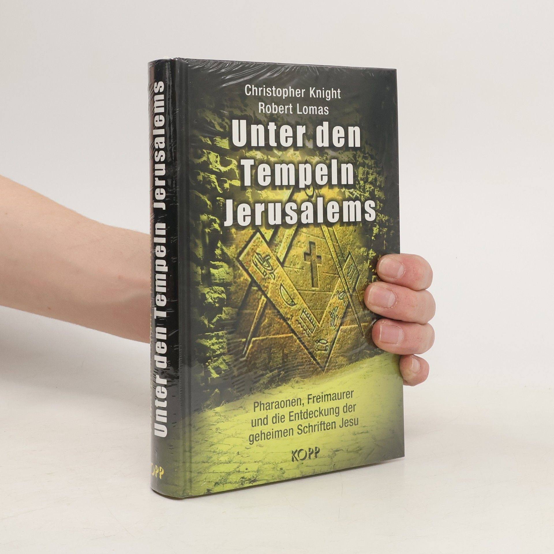 Christopher Knight Unter den Tempeln Jerusalems