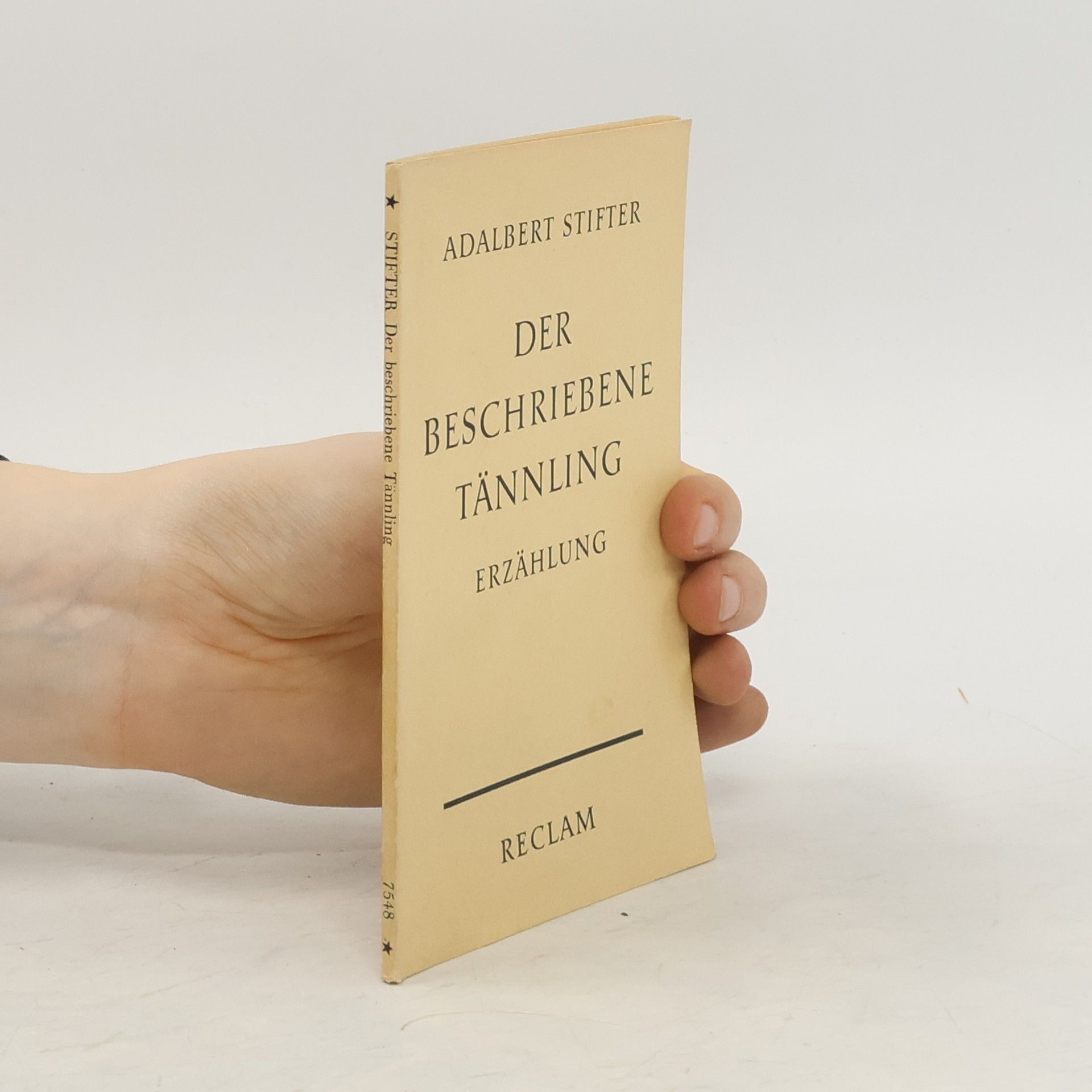 Adalbert Stifter Der beschriebene Tännling