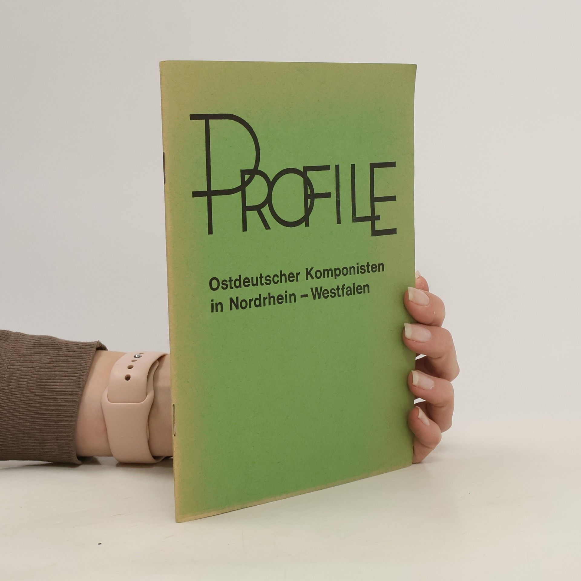 Collectif d'auteurs Profile. Ostdeutscher Komponisten in Nordhein-Westfalen