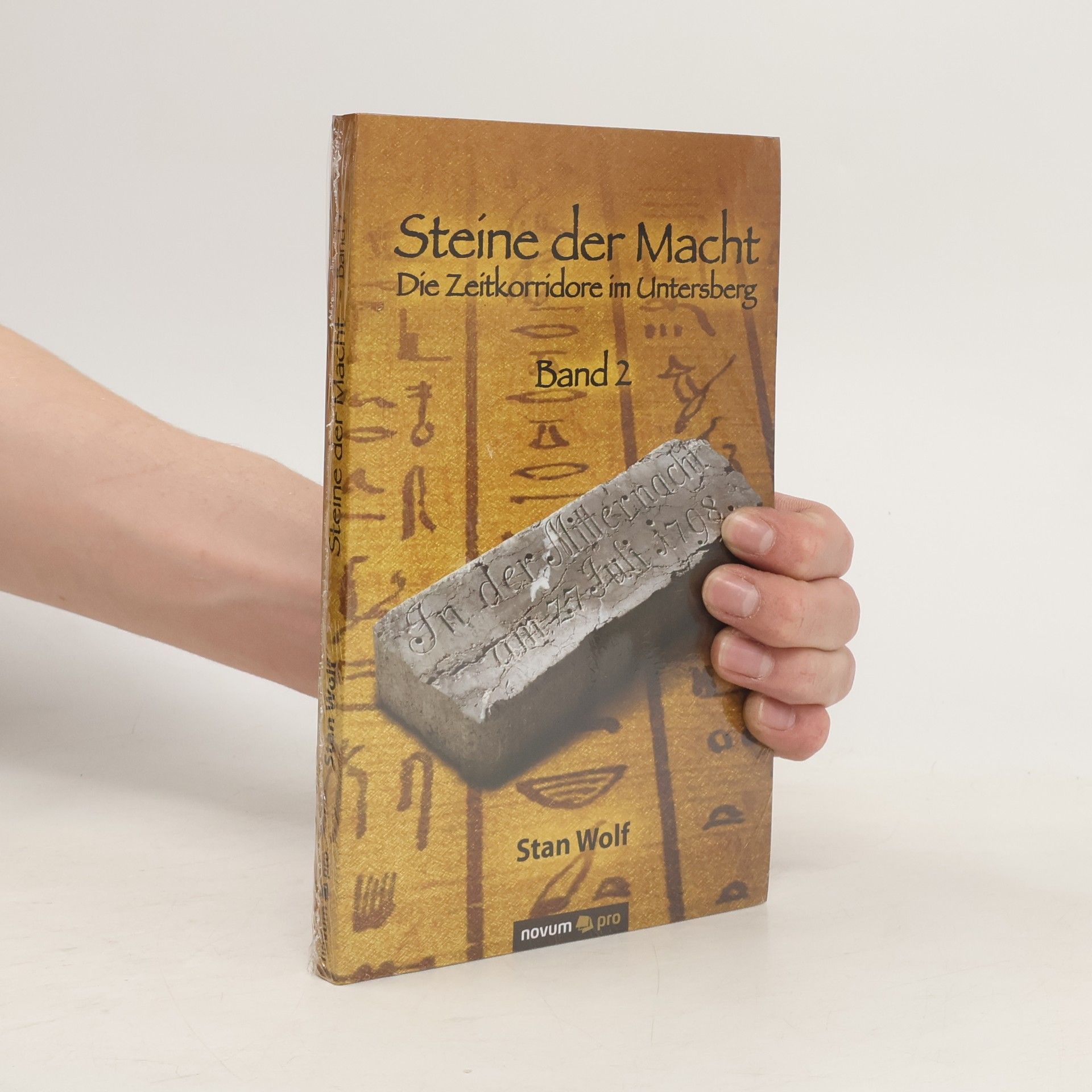 Stan Wolf Steine der Macht - Band 2