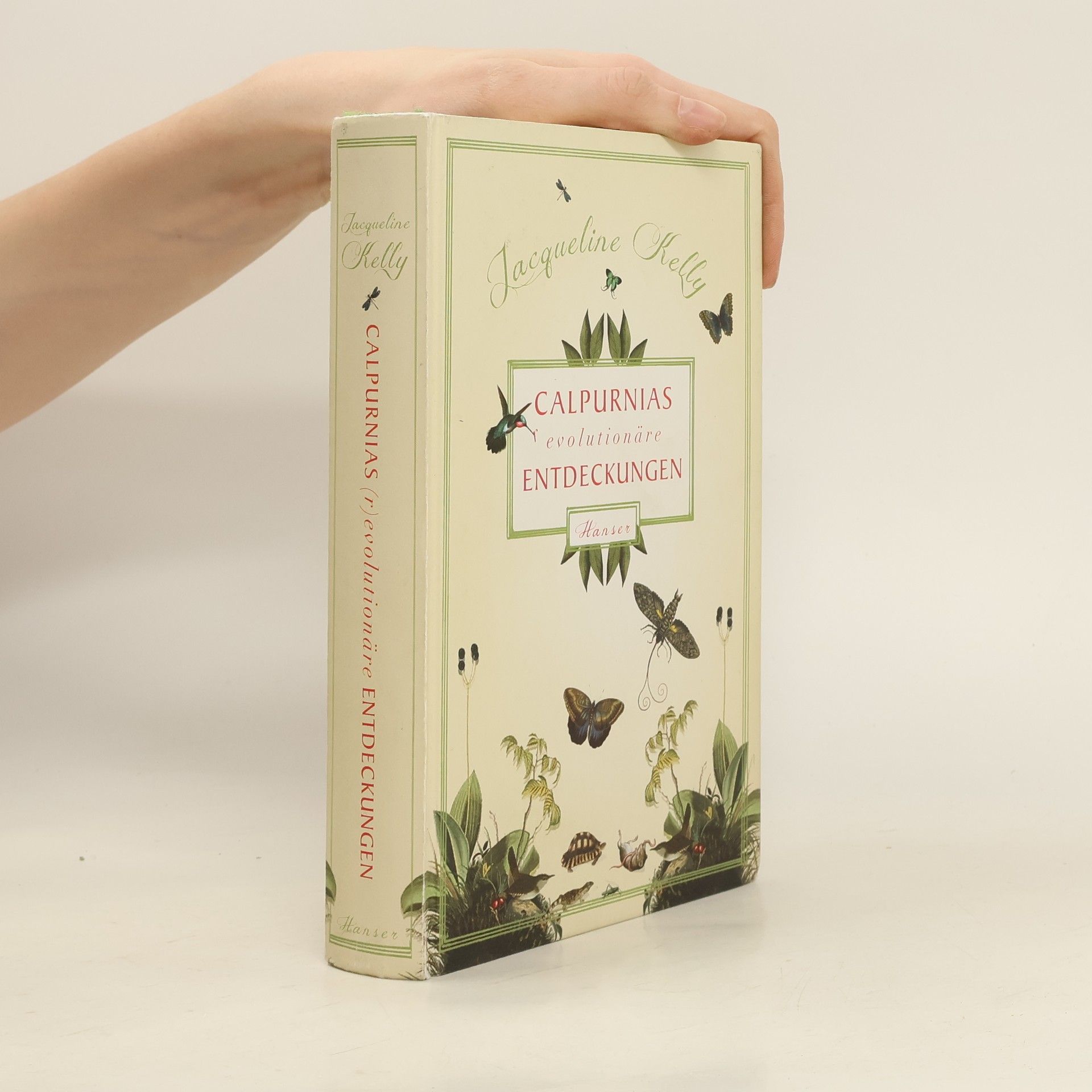 Jacqueline Kelly Calpurnias evolutionäre entdeckungen