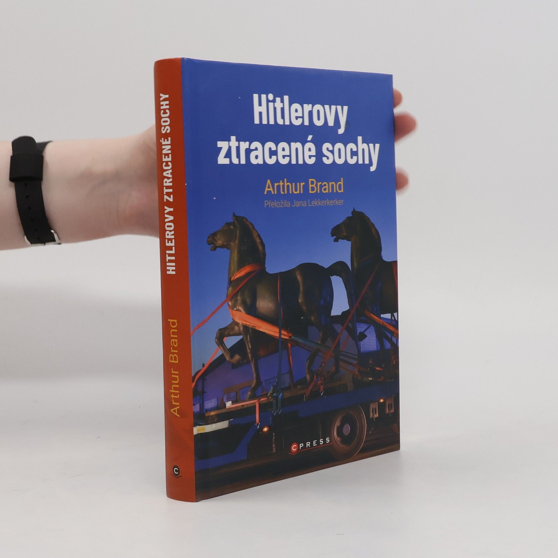 Arthur Brand Hitlerovy ztracené sochy