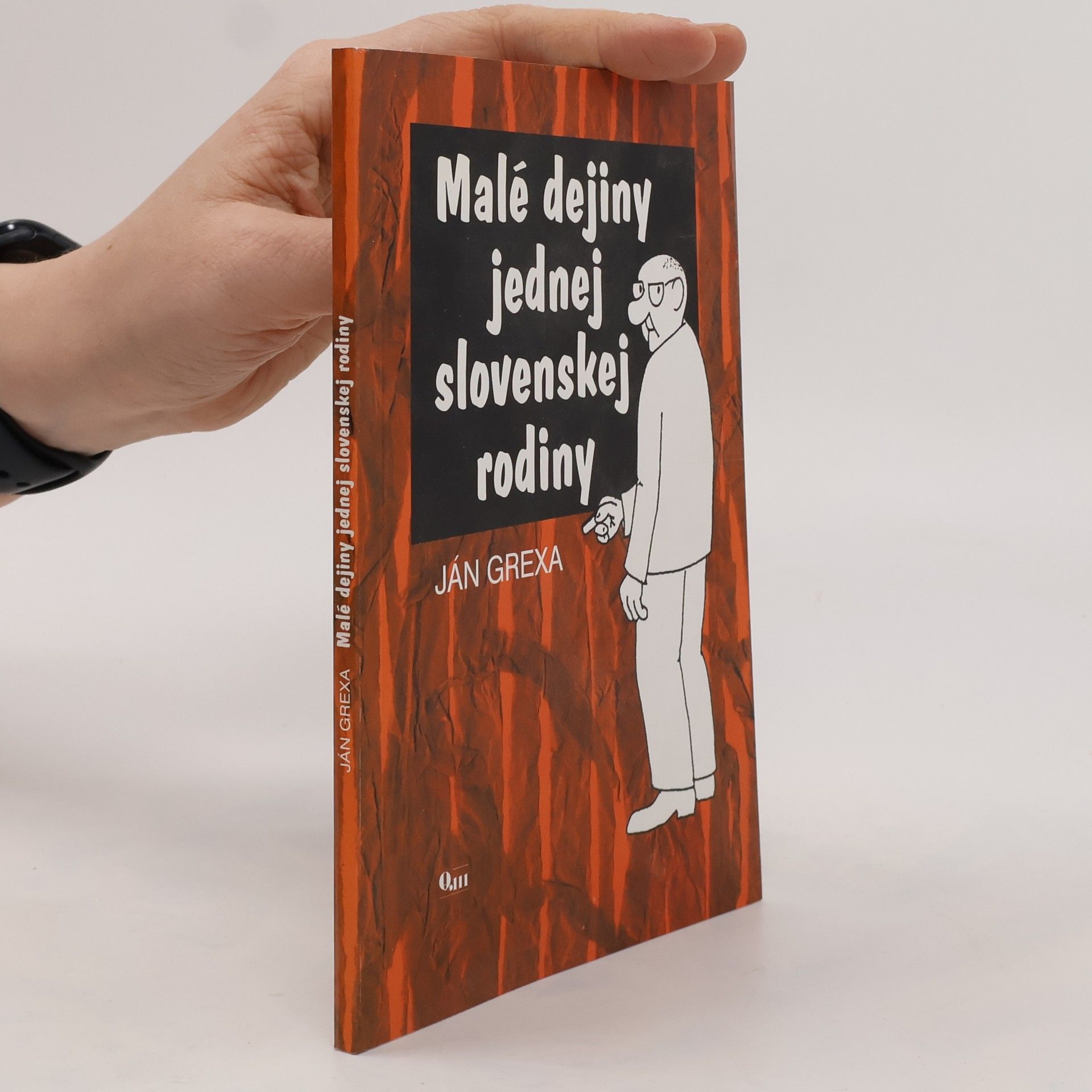 Ján Grexa Malé dejiny jednej slovenskej rodiny