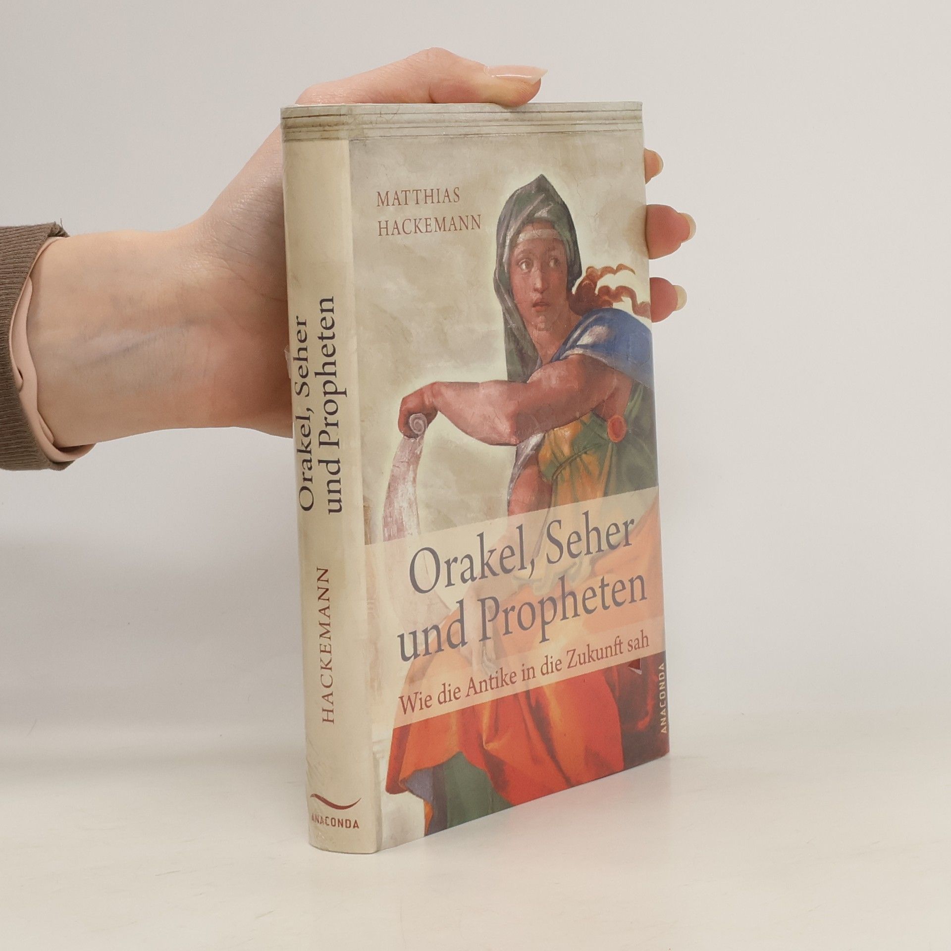 Matthias Hackemann Orakel, Seher und Propheten