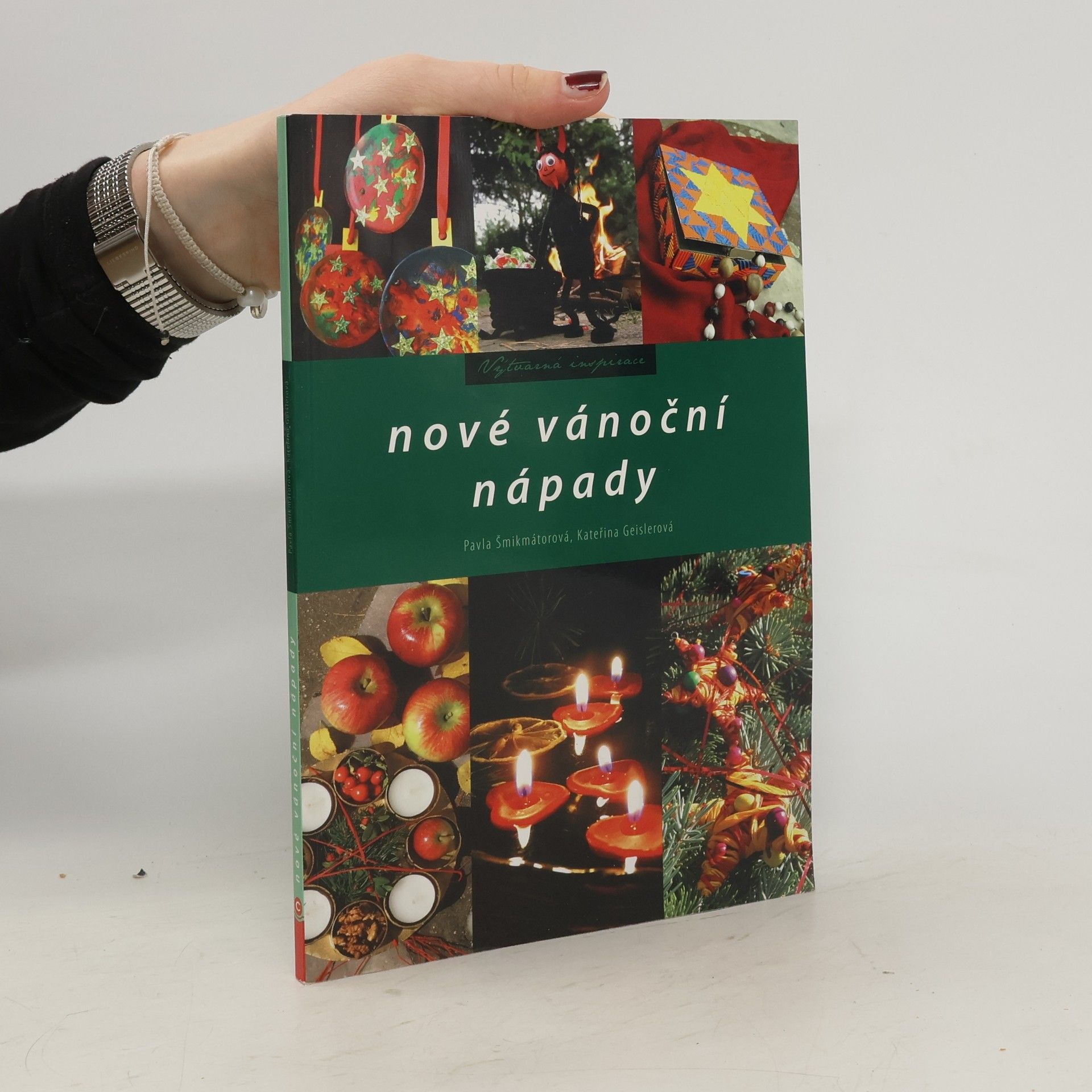 Pavla Šmikmátorová Nové vánoční nápady