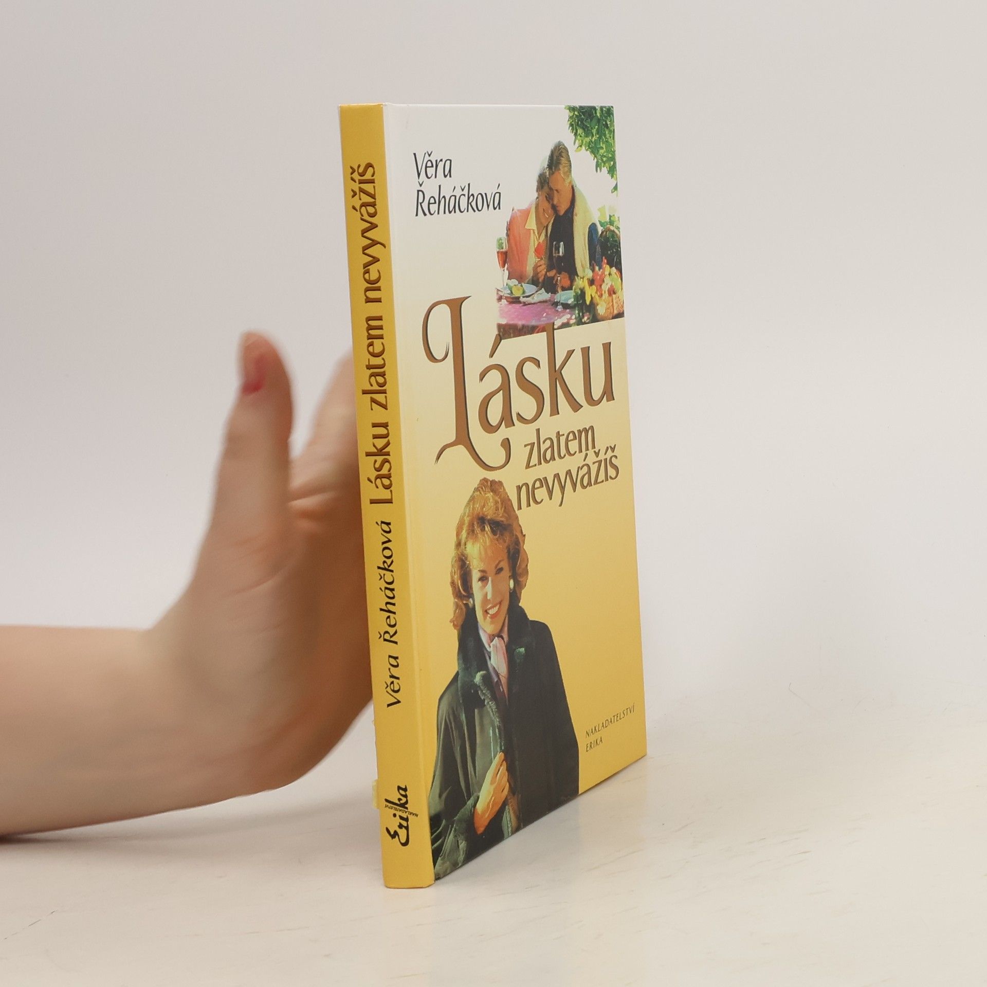Věra Řeháčková Lásku zlatem nevyvážíš