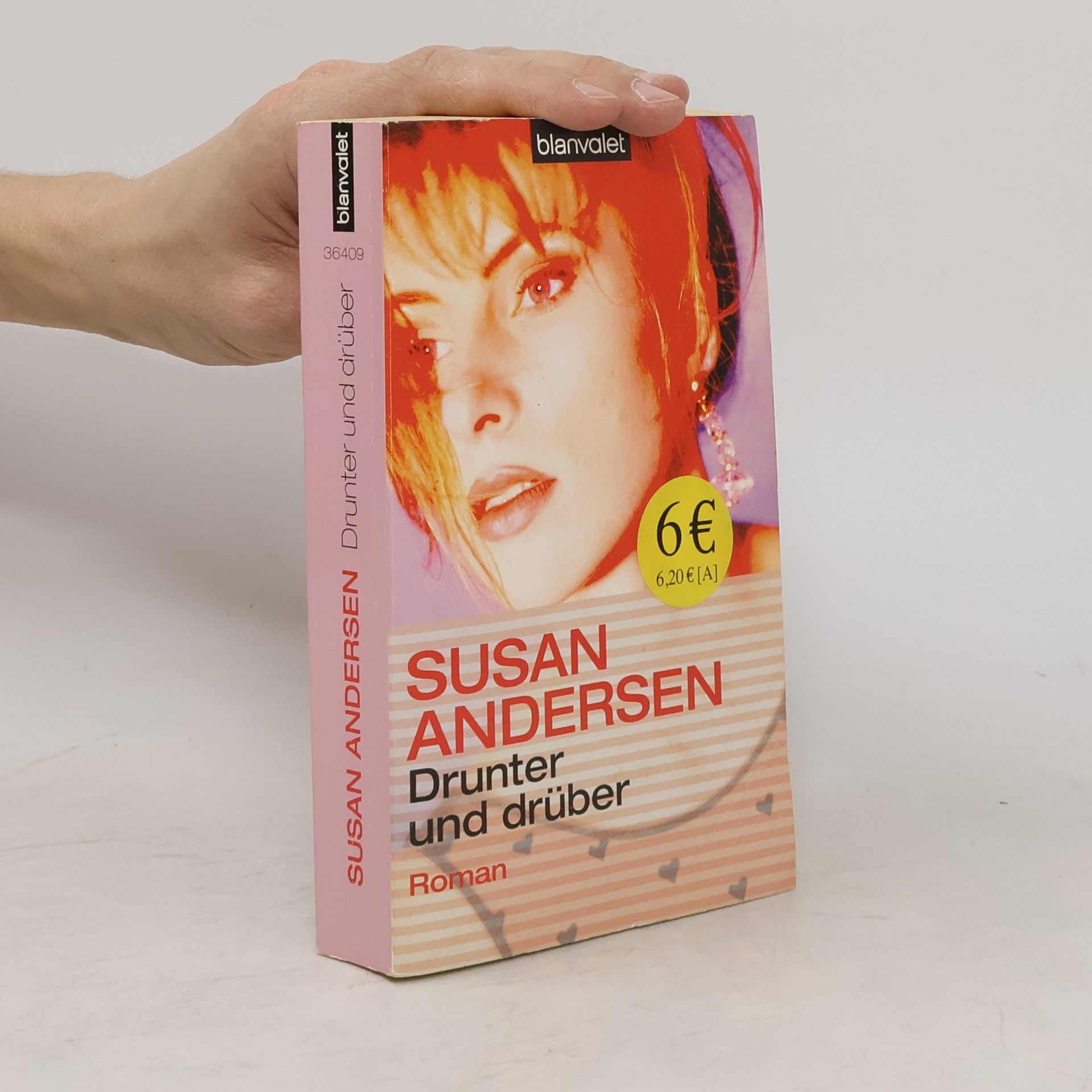 Susan Andersen Drunter und drüber. Roman