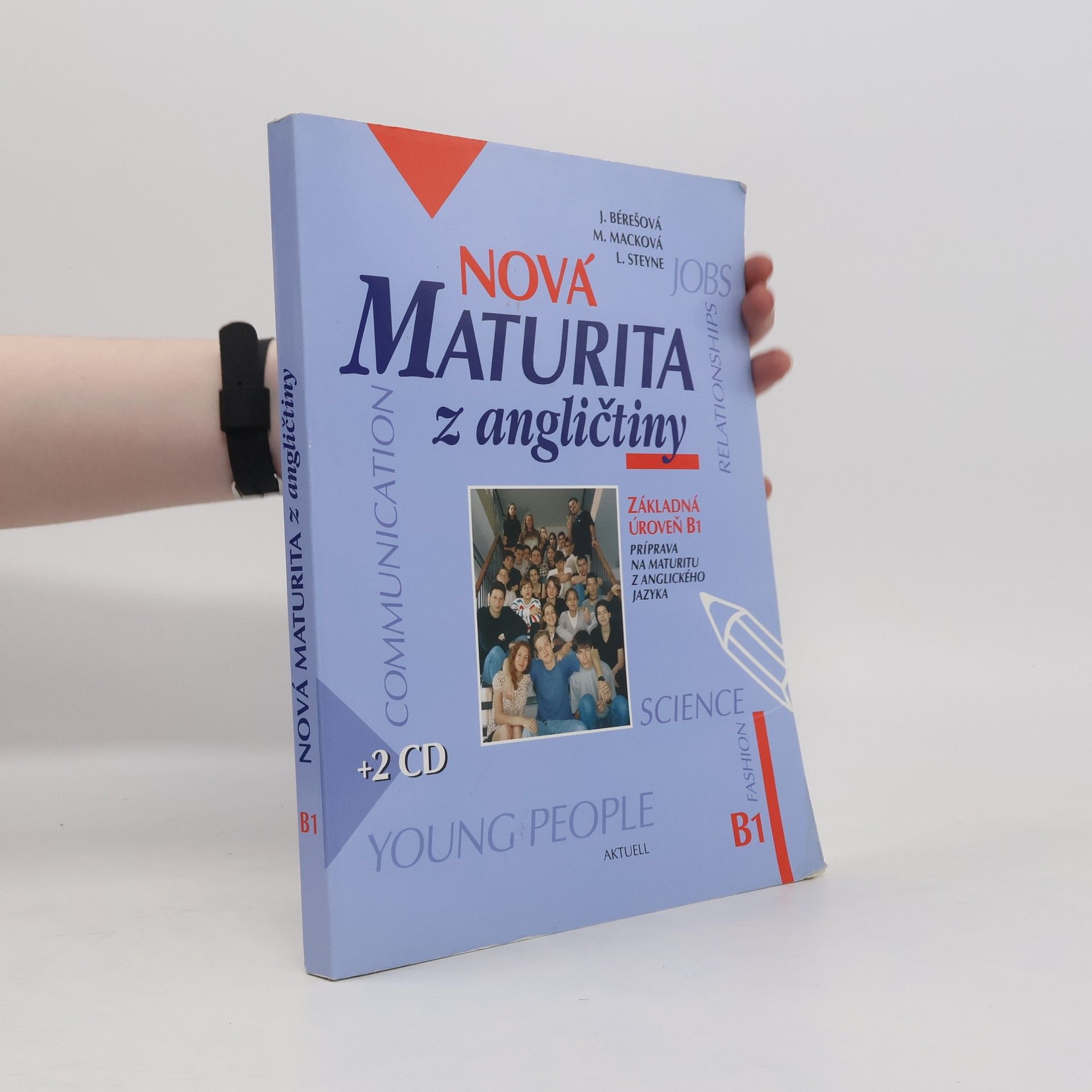 Jana Bérešová Nová maturita z angličtiny. Základná úroveň B1.