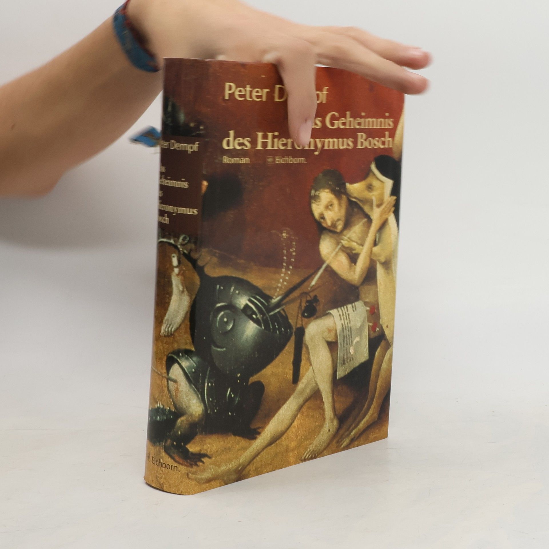 Peter Dempf Das Geheimnis des Hieronymus Bosch