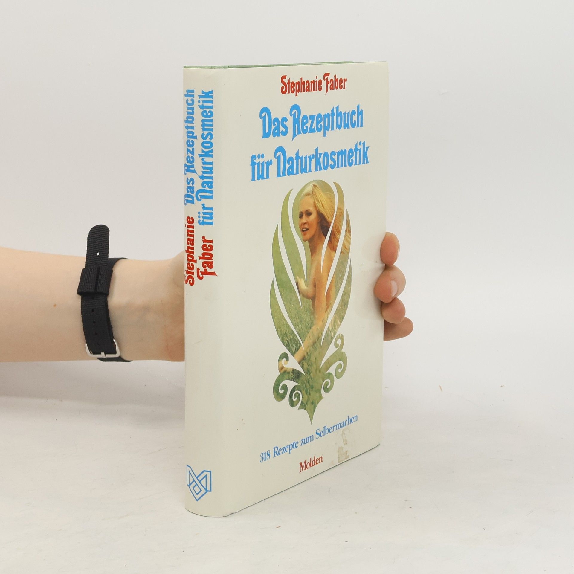 Stephanie Faber Das Rezeptbuch für Naturkosmetik