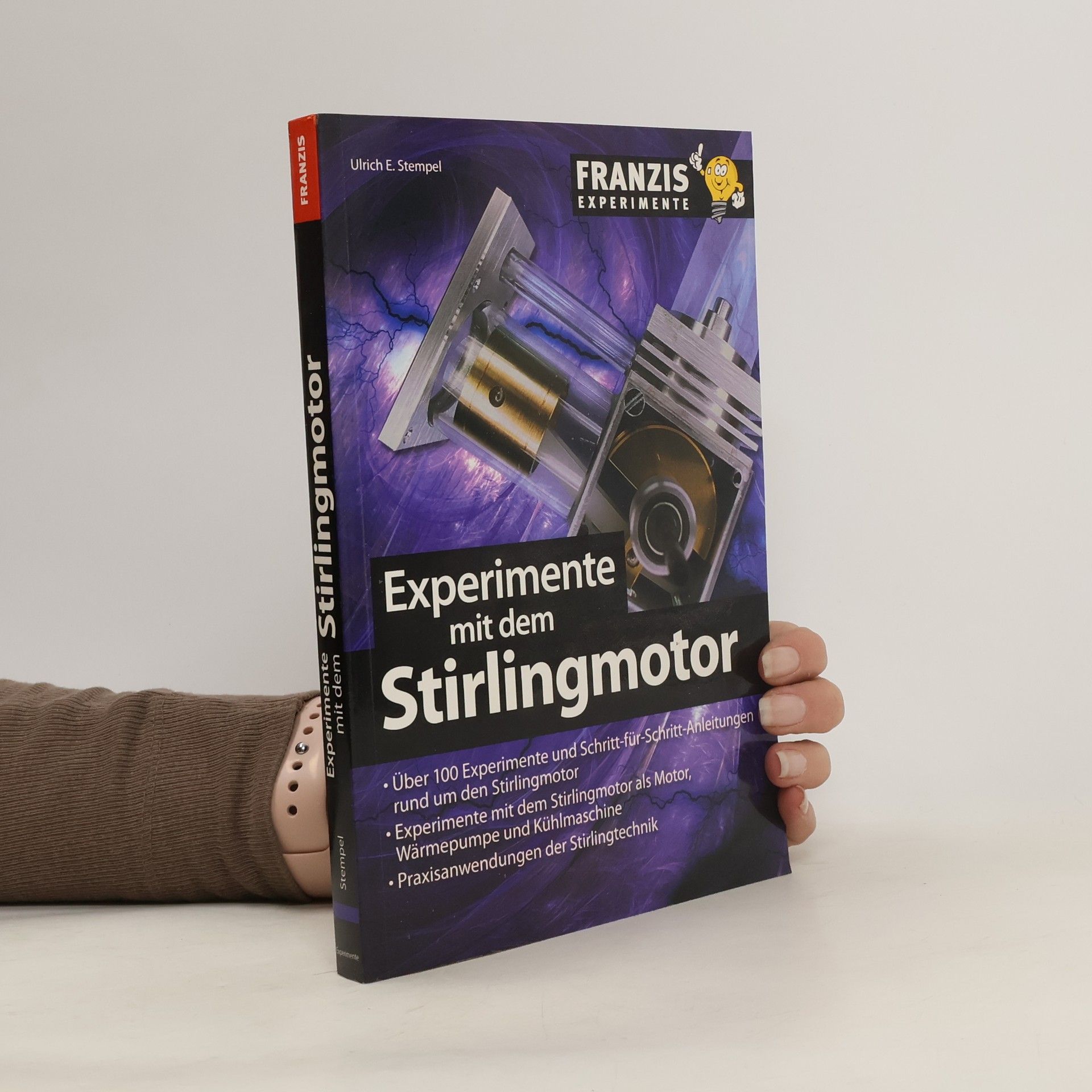Ulrich E. Stempel Experimente mit dem Stirlingmotor