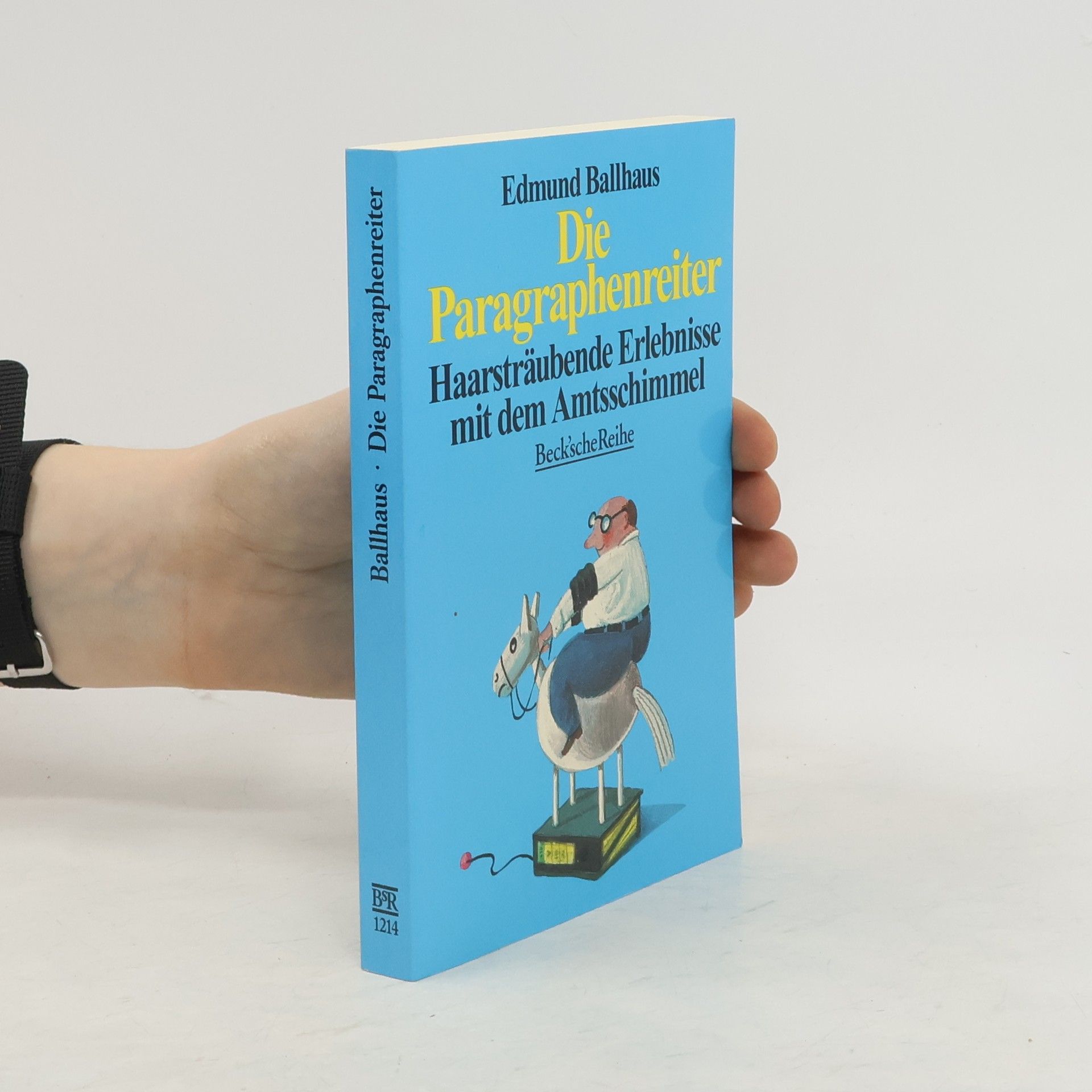 Edmund Ballhaus Die Paragraphenreiter