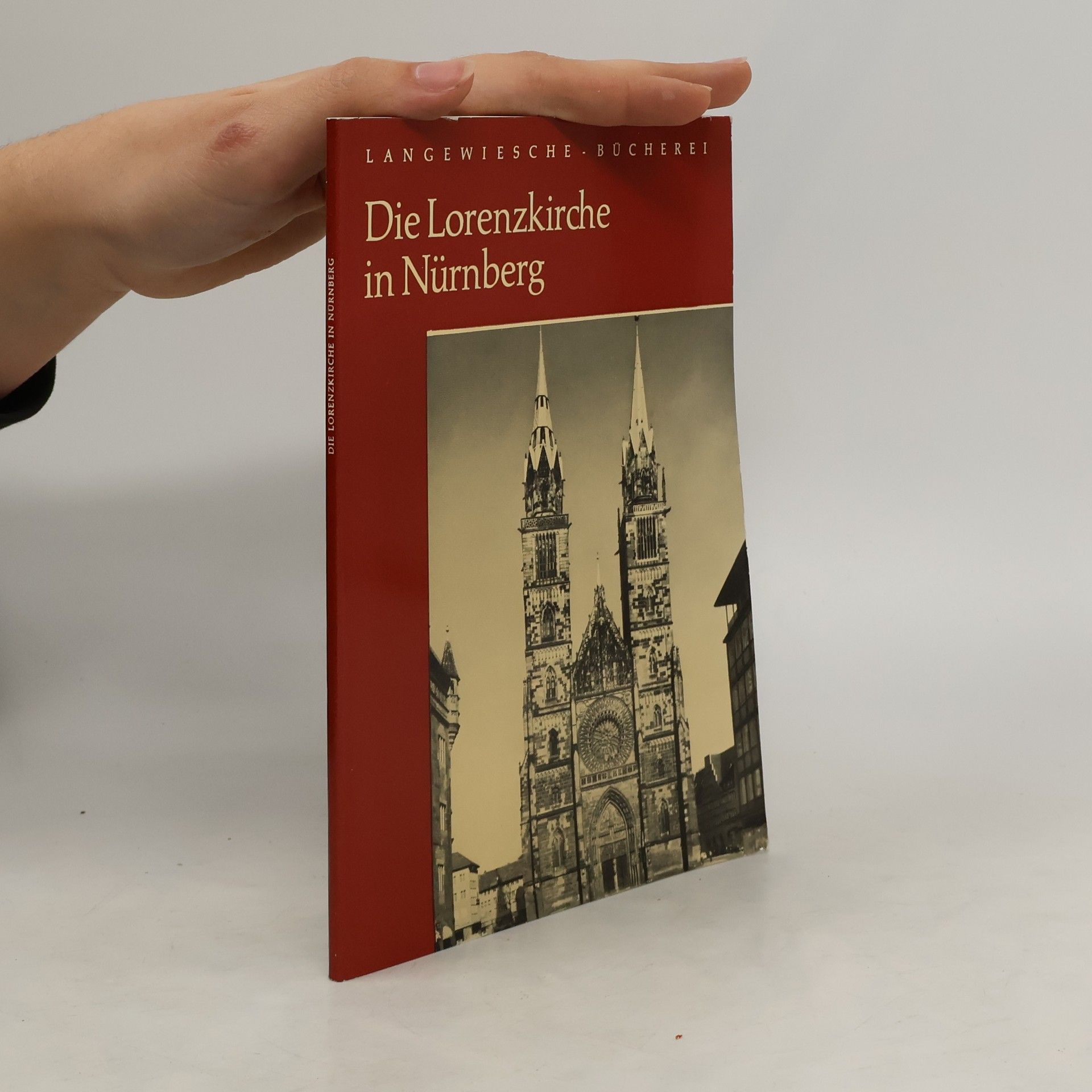 Autorenkollektiv Die Lorenzkirche in Nürnberg