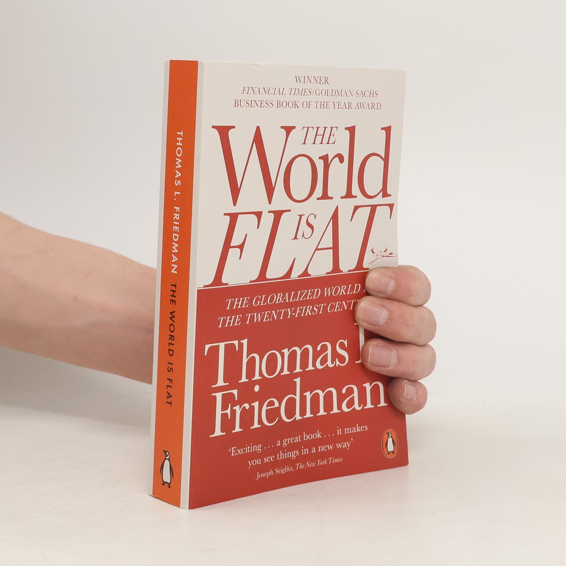 Thomas Friedman The World is Flat